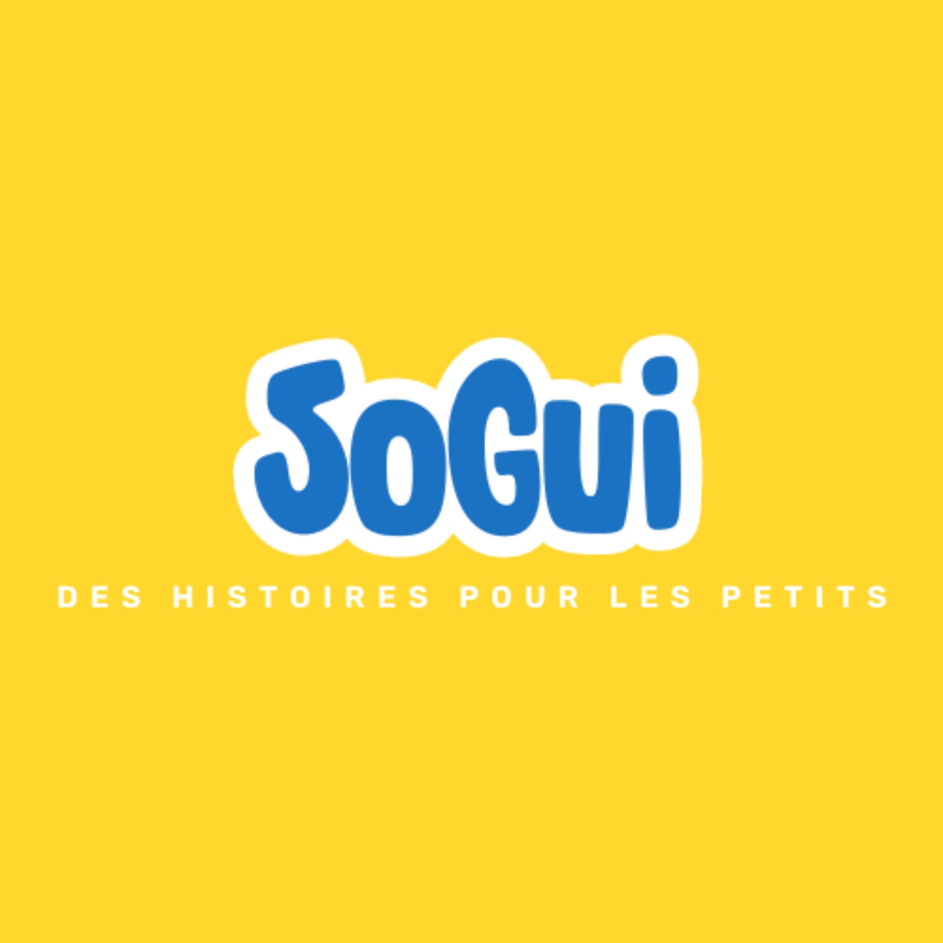 Sogui Les Histoires ! - Podcasts