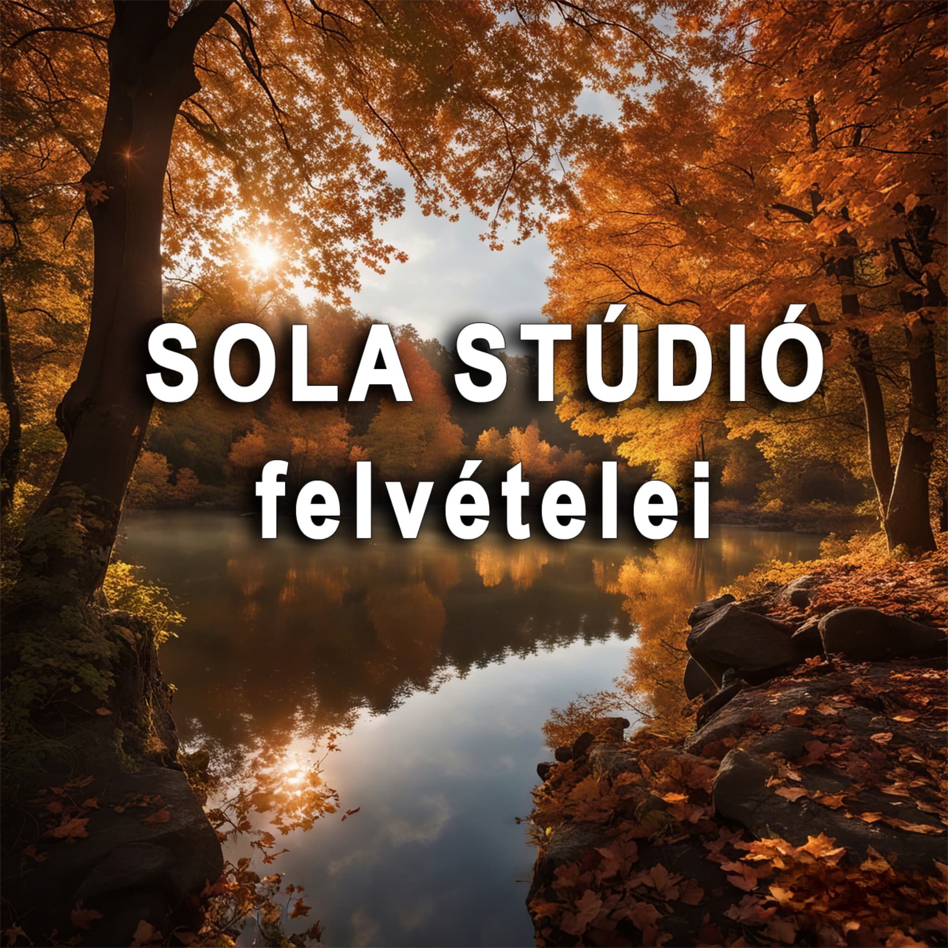 SOLA stúdió felvételei - Podcasts