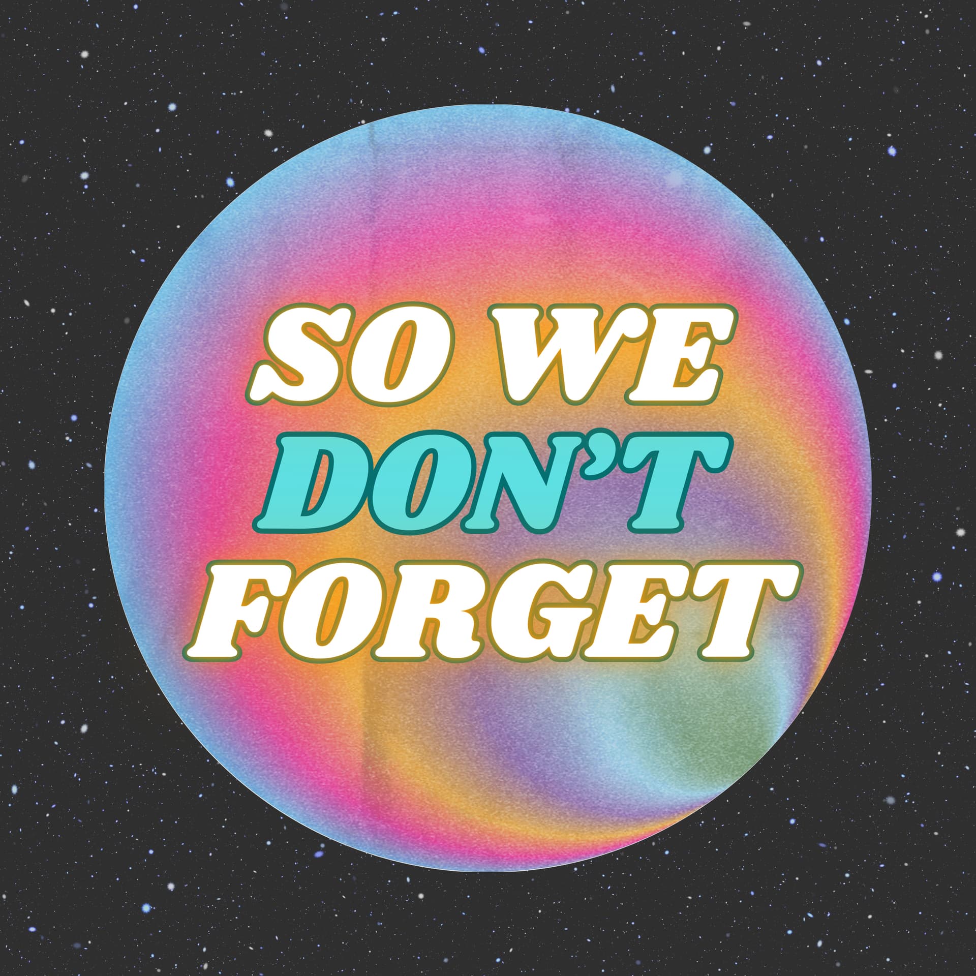 So We Don't Forget - Podcasts