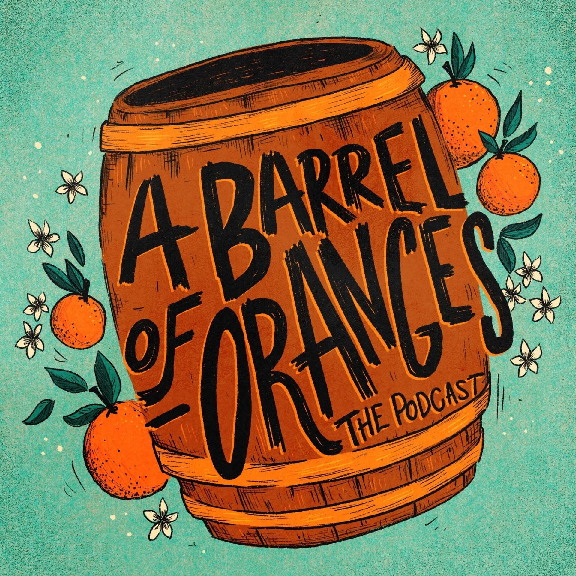 A Barrel of Oranges - Podcasts