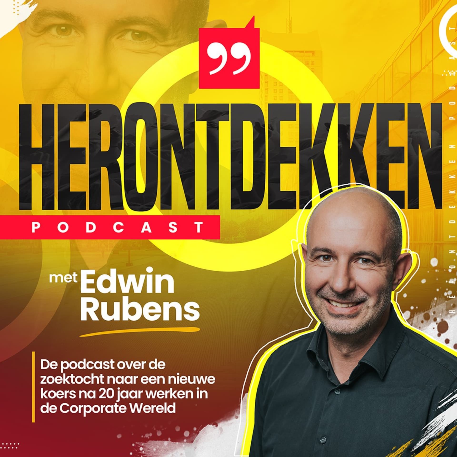 Herontdekken - Over de zoektocht naar een nieuwe koers na 20 jaar werken in de corporate wereld - Podcasts