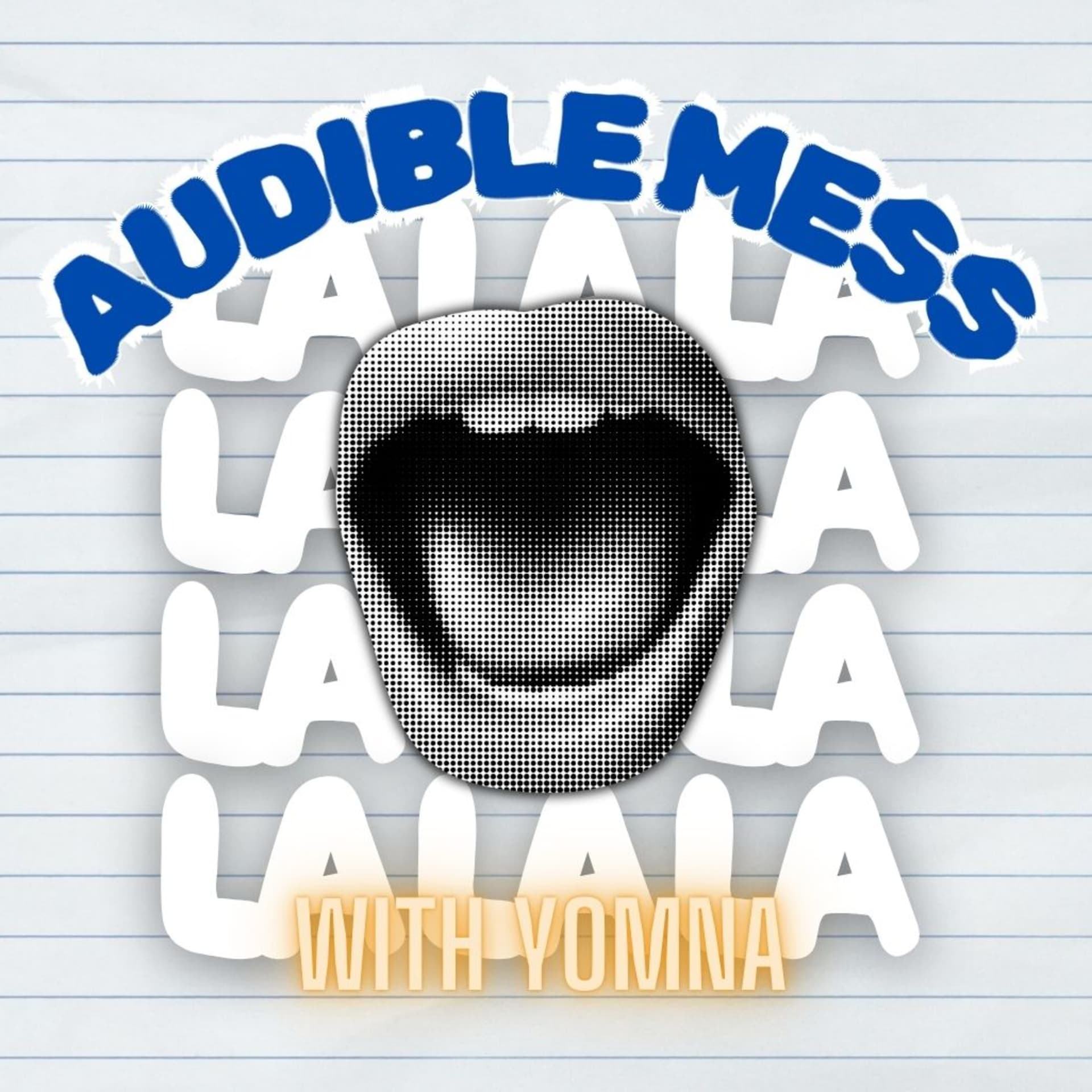 Audible Mess with Yomna - Podcasts