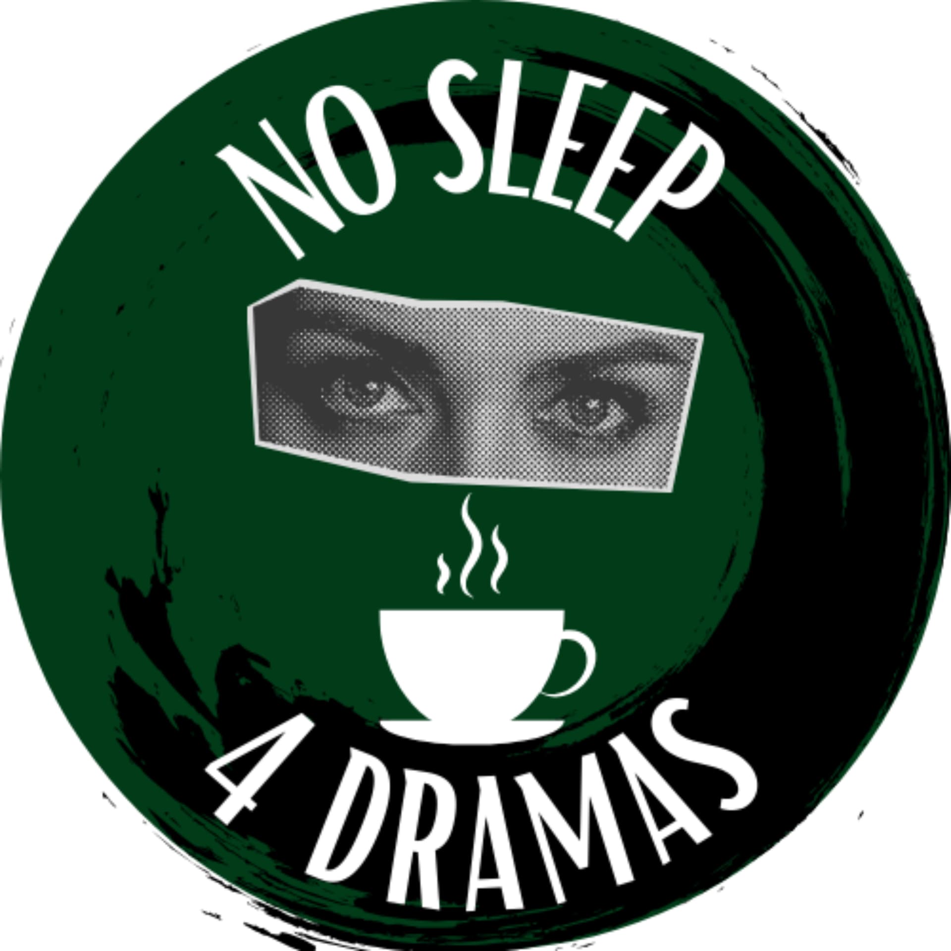 NoSleep4Dramas Podcast - Podcasts