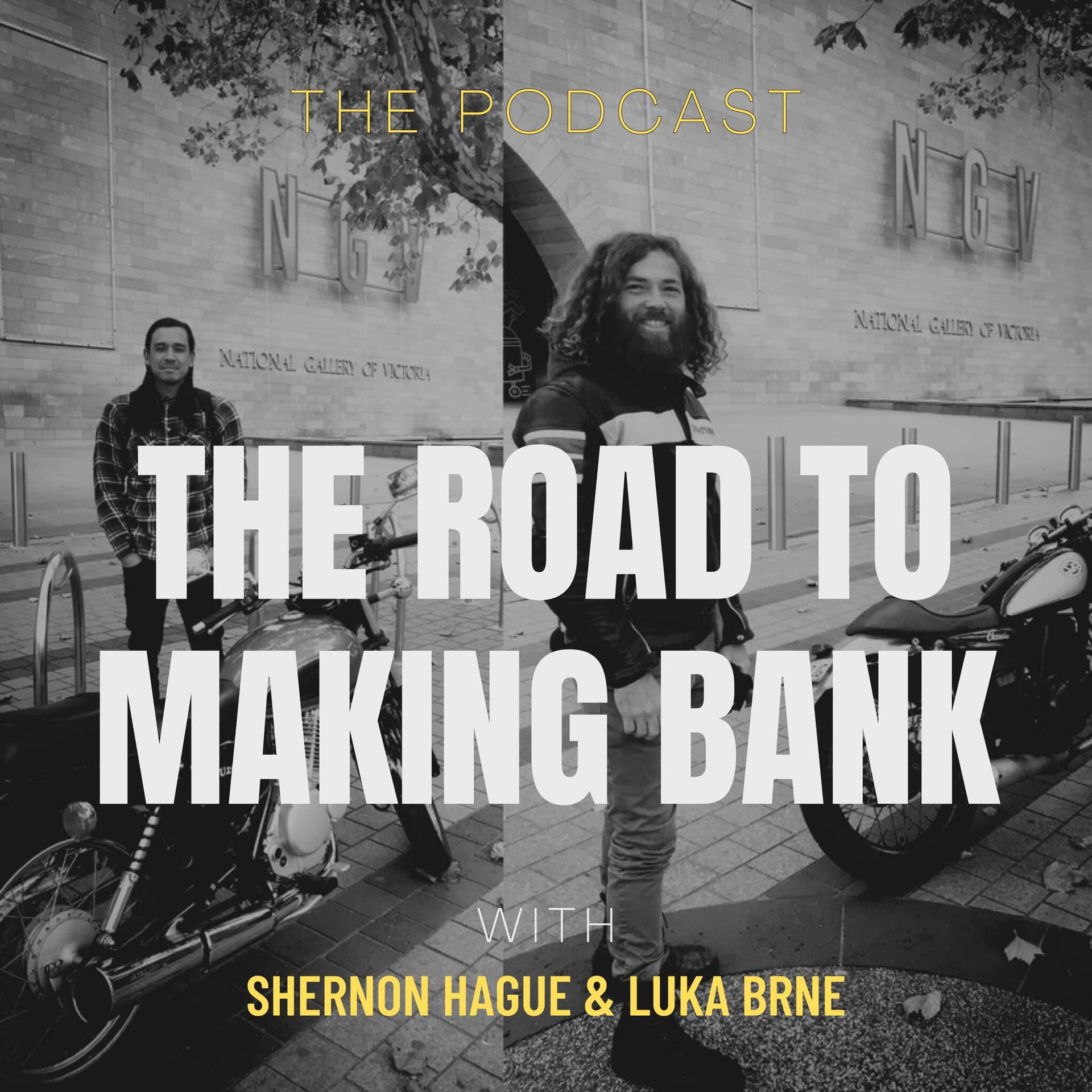 The Road to Making Bank - Podcasts