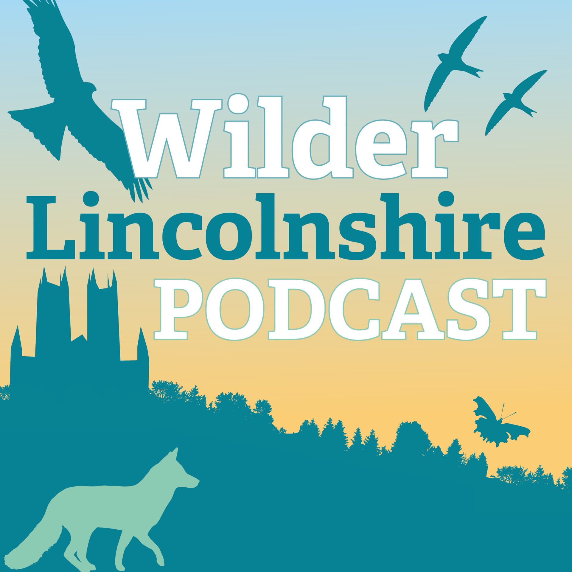 Wilder Lincolnshire Podcast - Podcasts