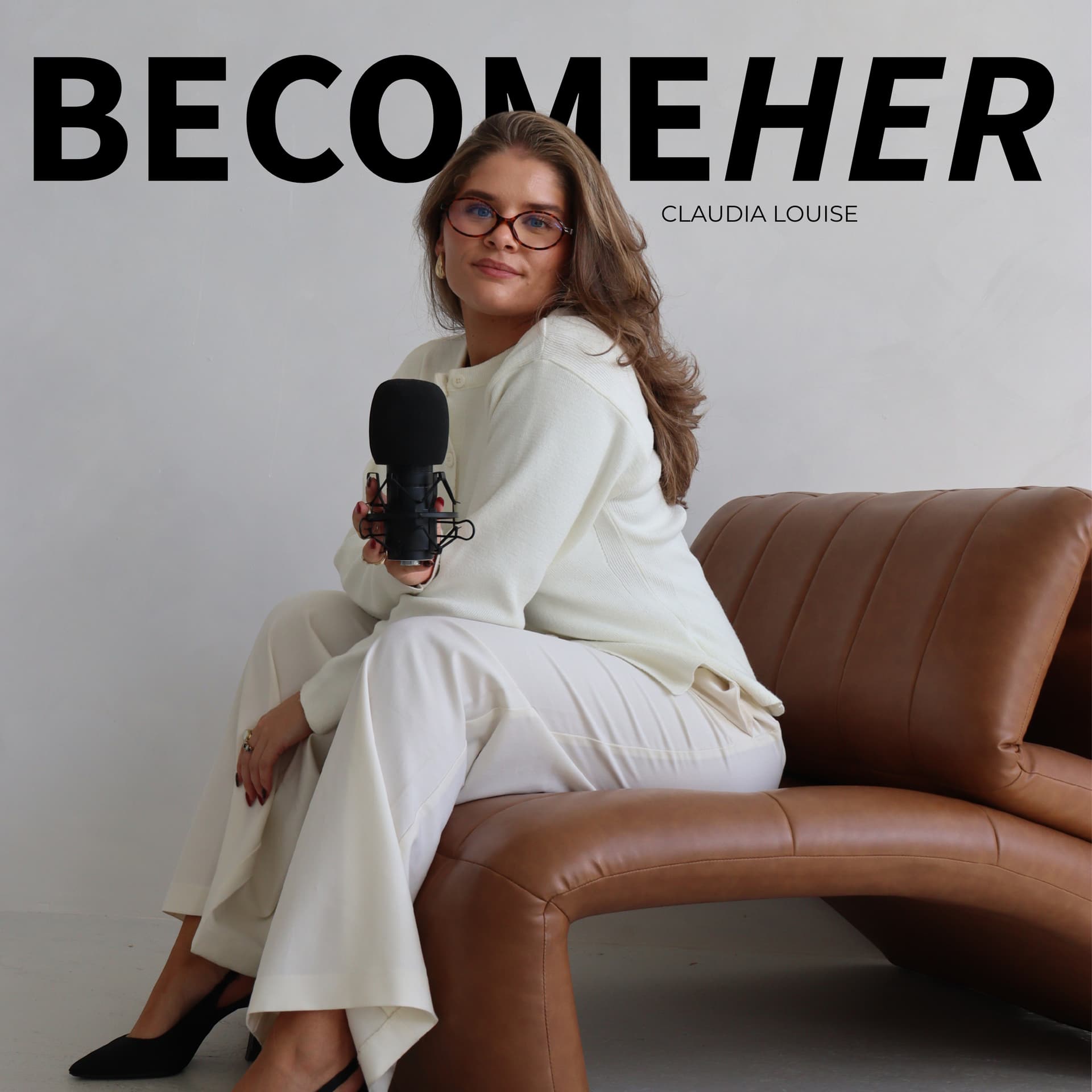 BecomeHer - Podcasts