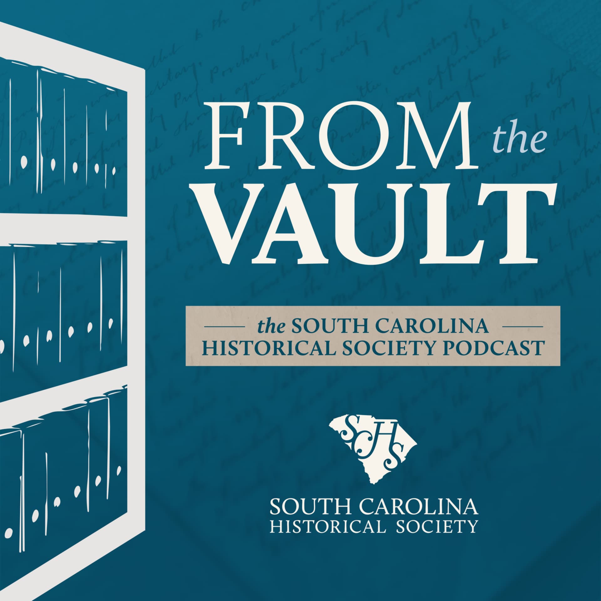 From the Vault: The SC Historical Society Podcast - Podcasts