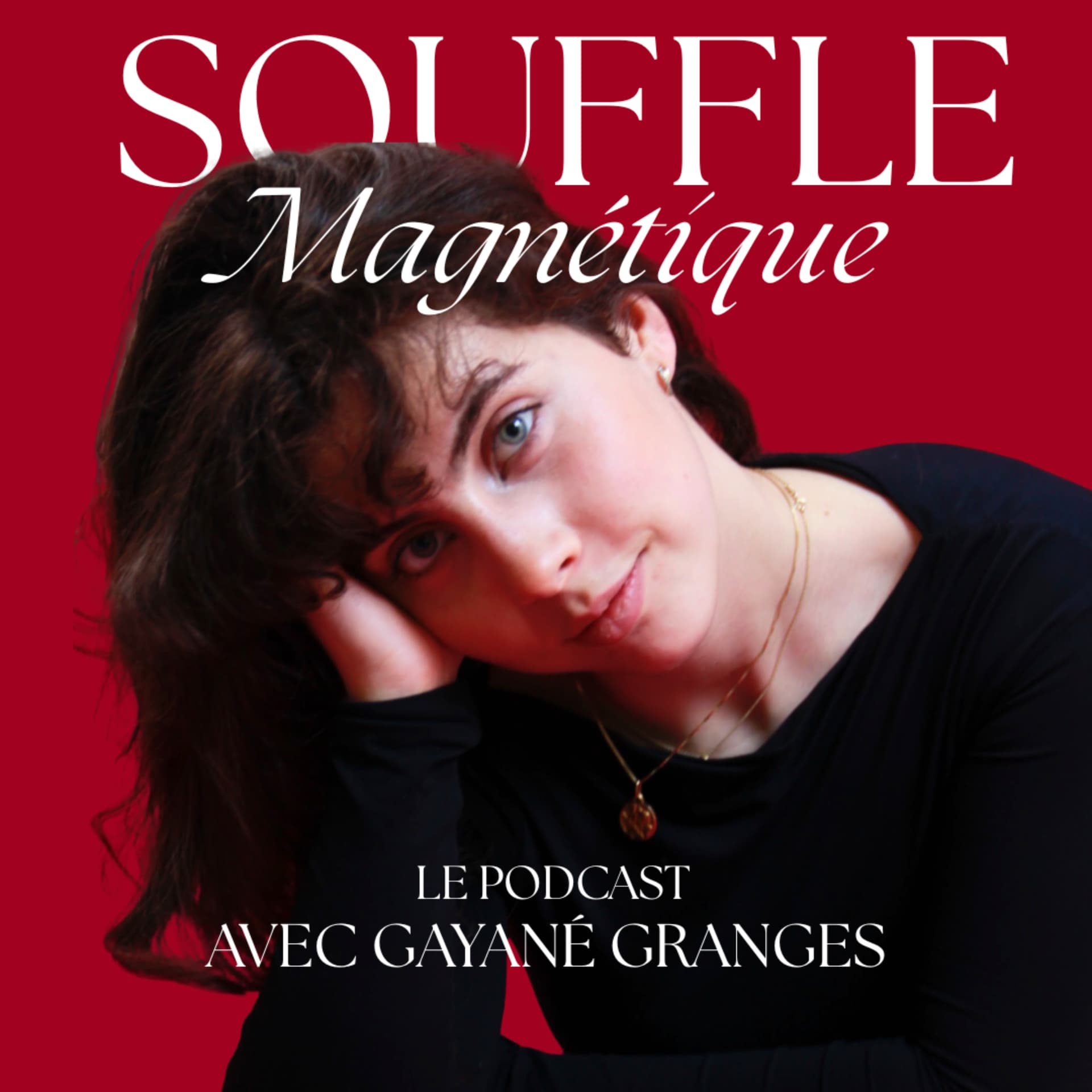 Souffle Magnétique - Podcasts