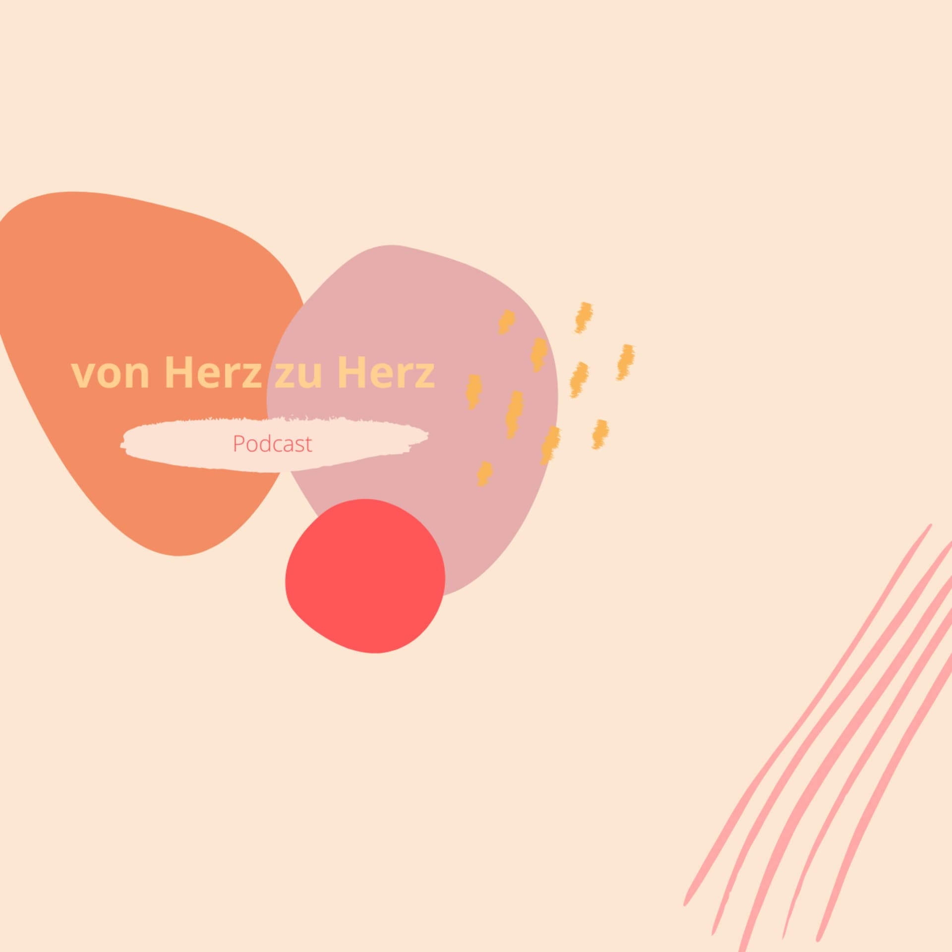 Von Herz zu Herz - Podcasts