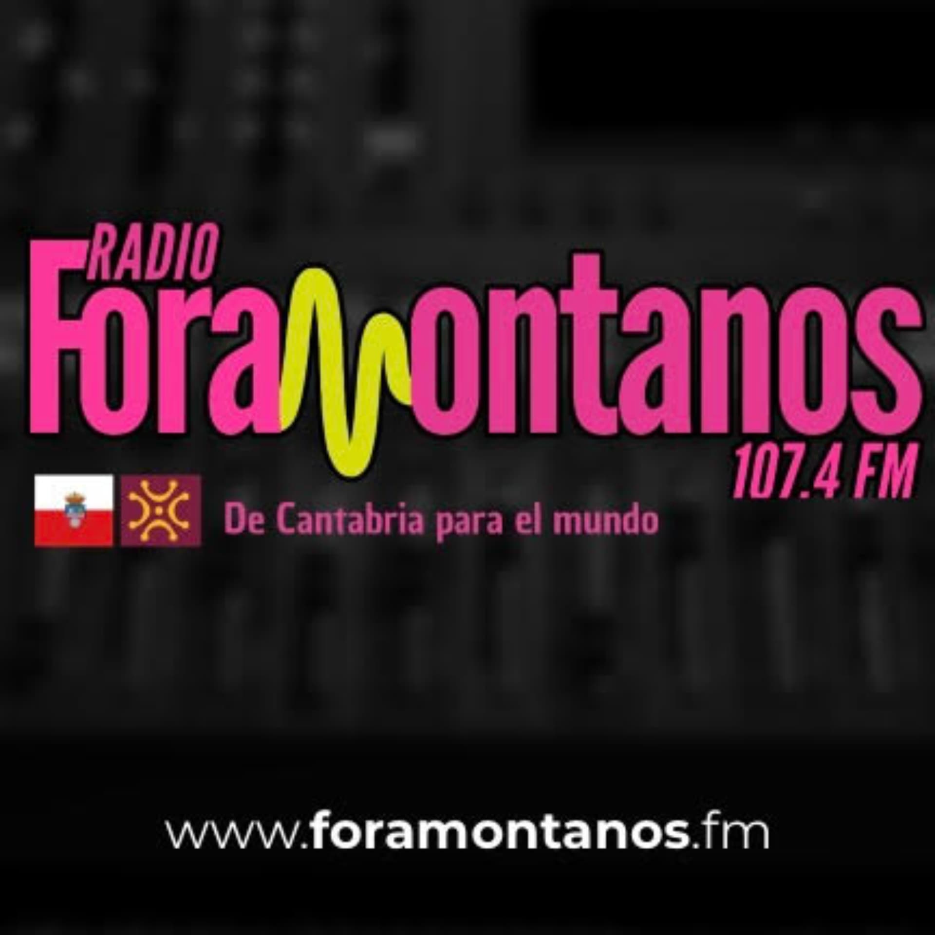 ForamontanosFm Cantabria - Podcasts