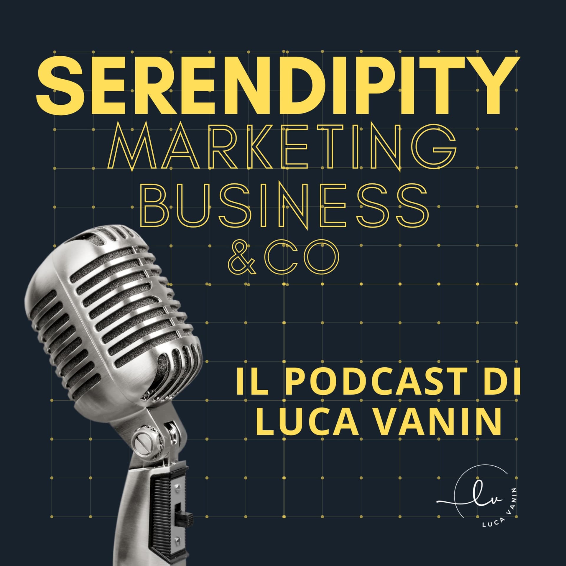 Serendipity. L'altra faccia del Marketing - Podcasts