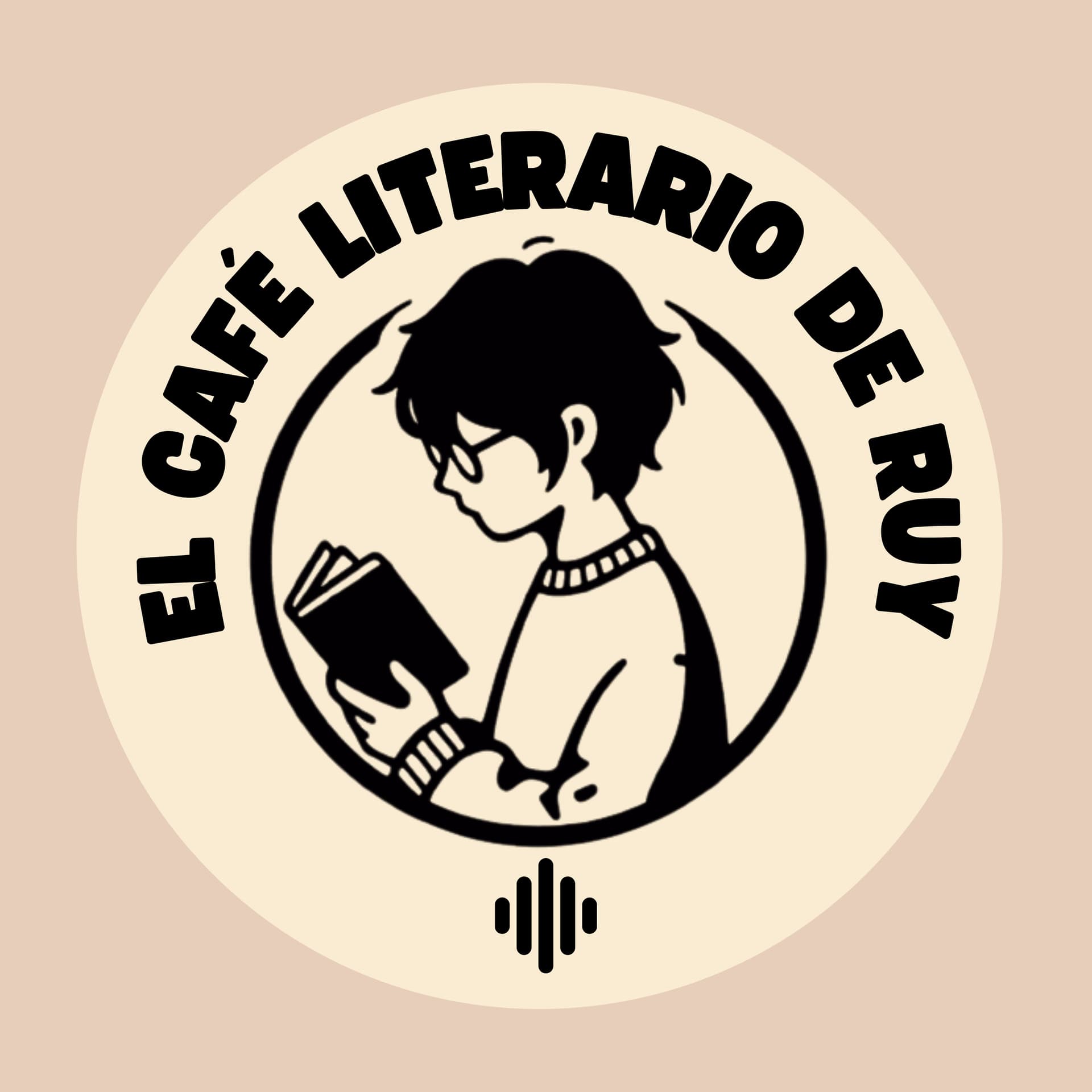 El Café Literario De Ruy - Podcasts