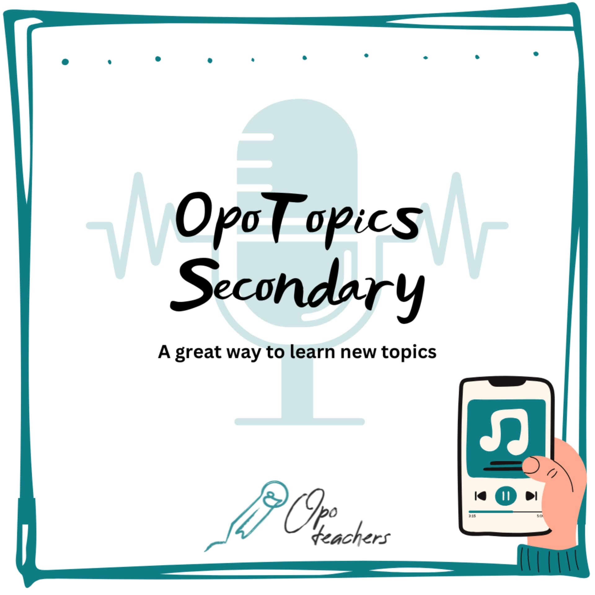 Opotopics Secondary - Podcasts