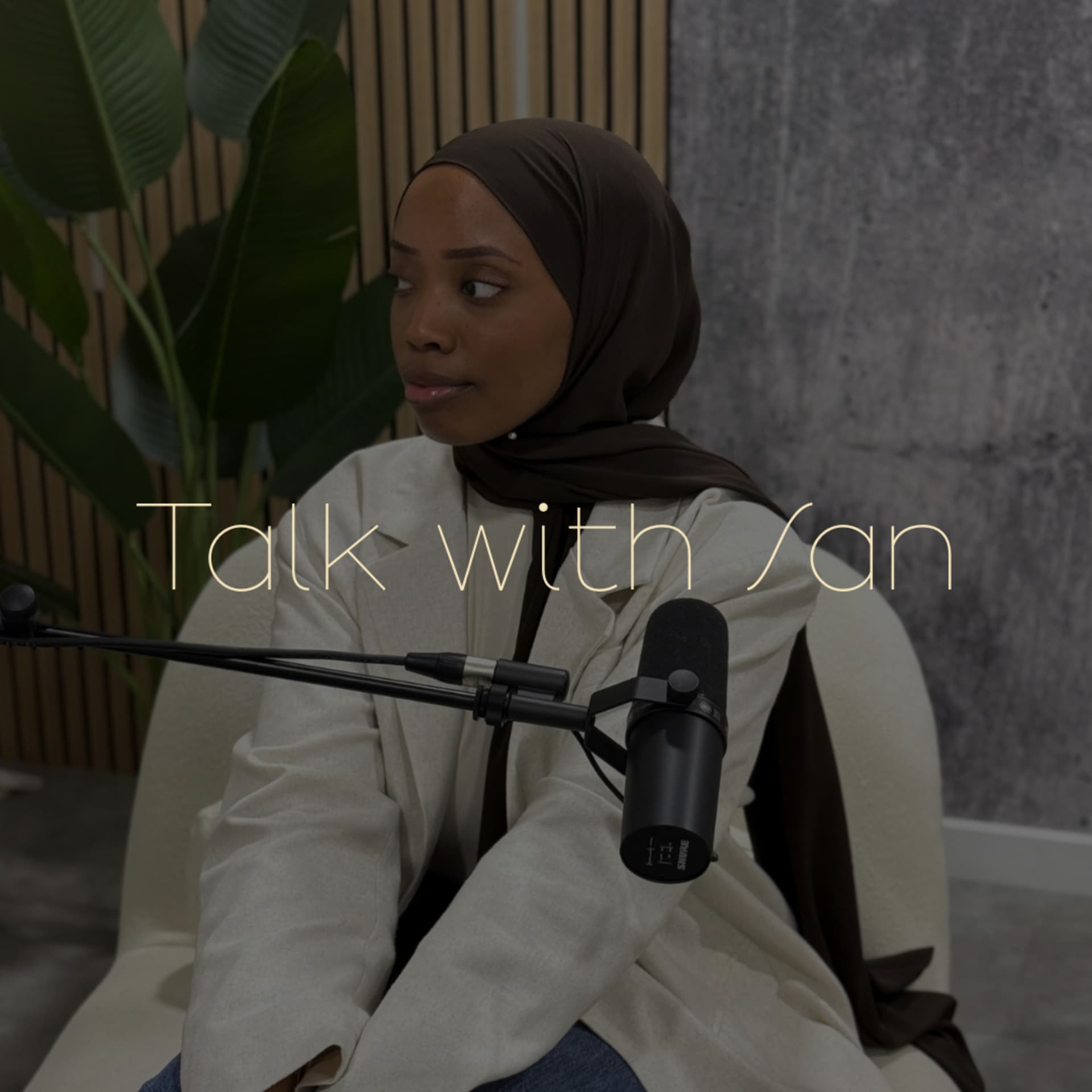 TALK WITH SAN' - Podcasts