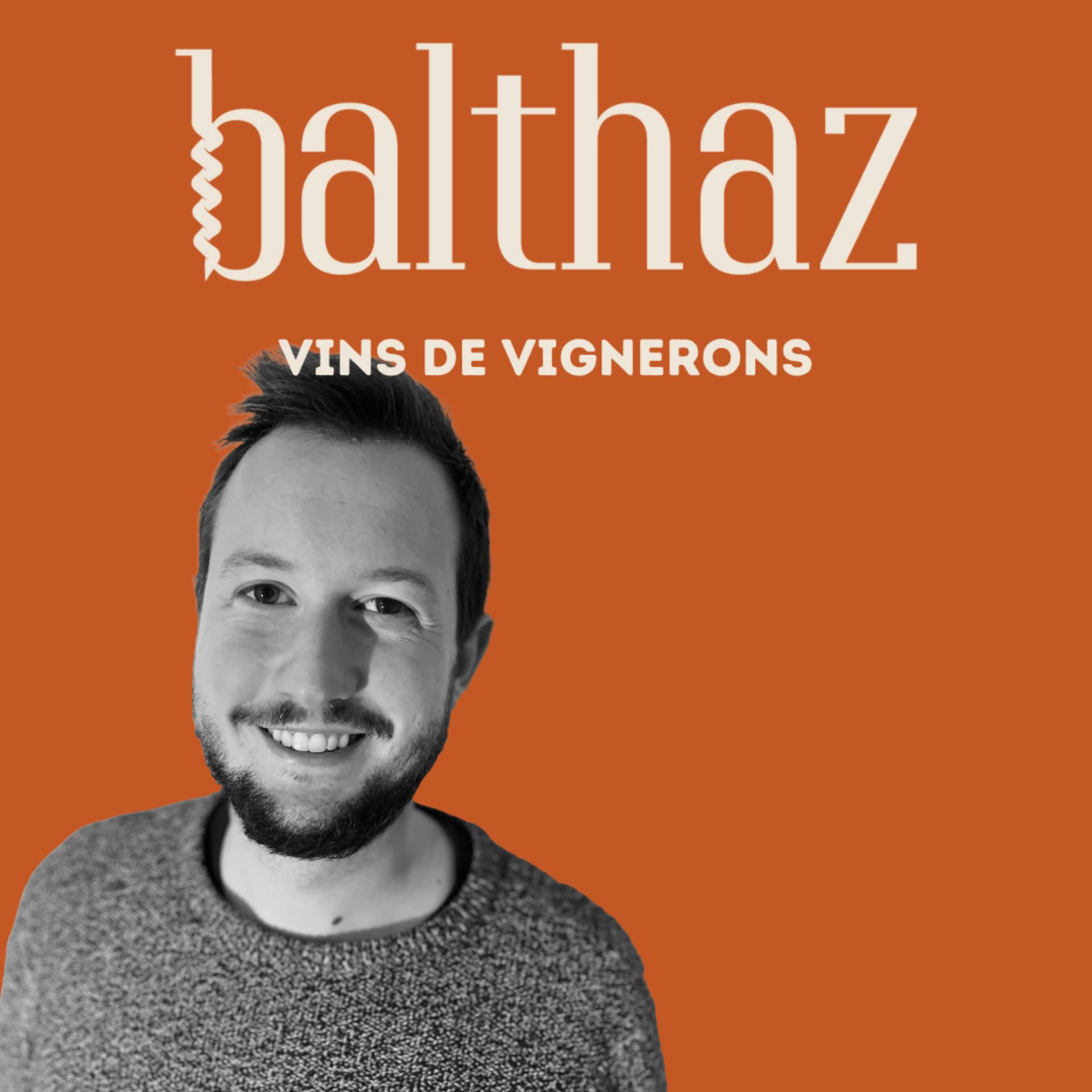 Balthaz - Vins de vignerons - Podcasts