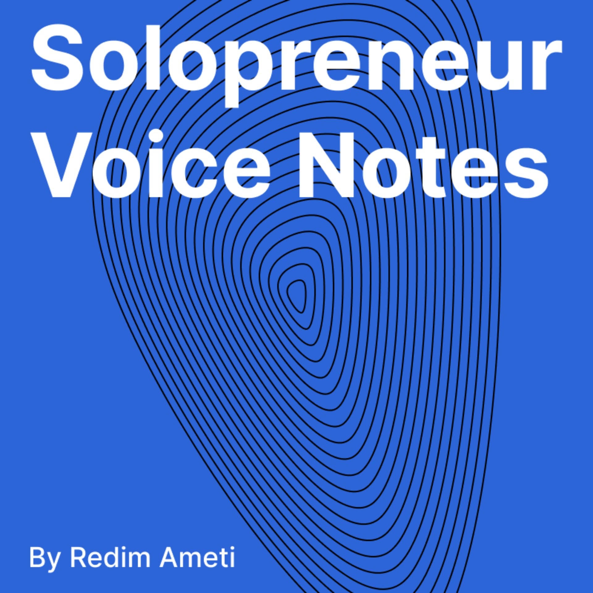 Solopreneur Voice Notes - Podcasts