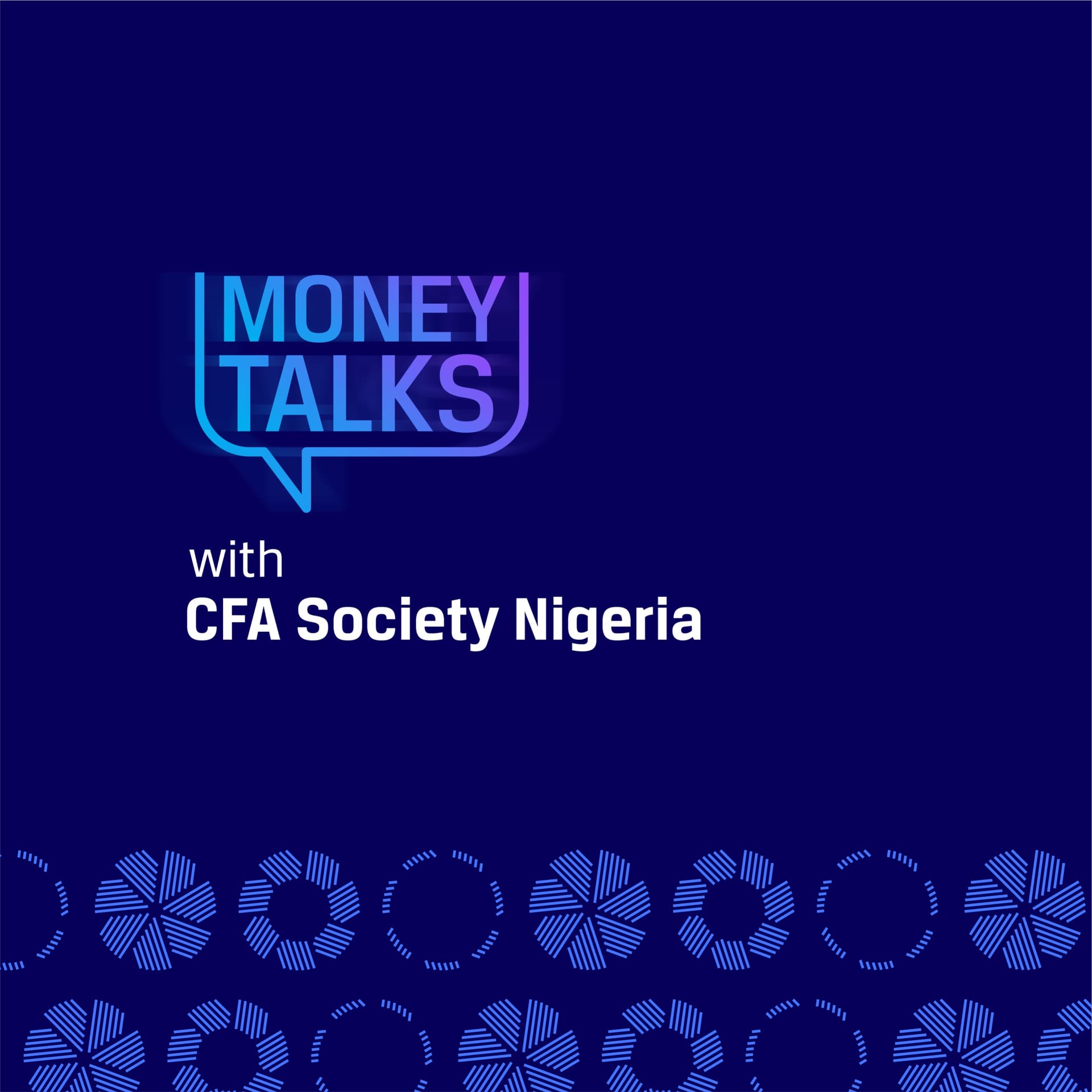 Money Talks with CFA Society Nigeria - Podcasts