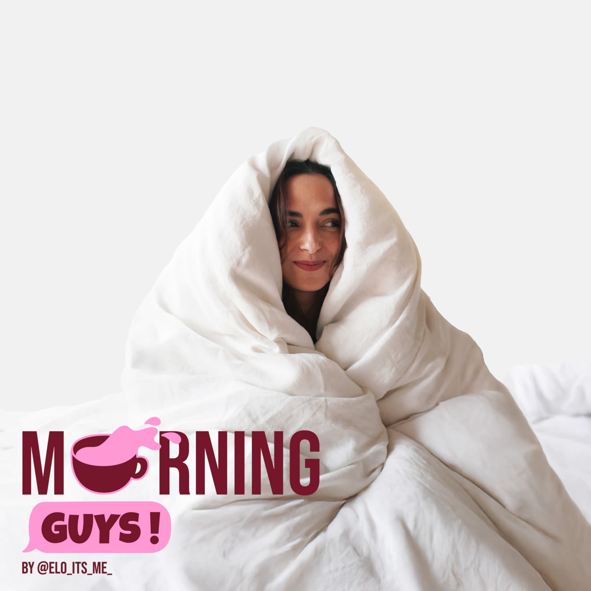Morning guys by eloitsme - Podcasts