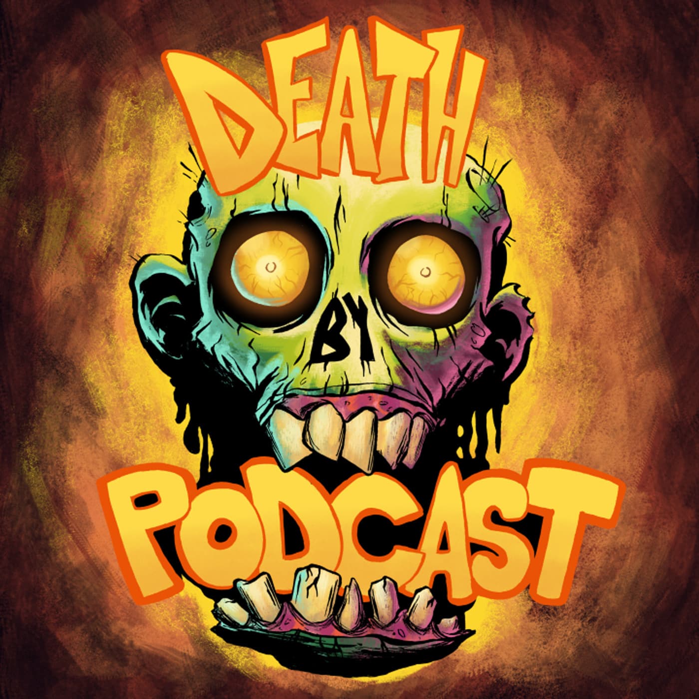 Death by Podcast - Podcasts