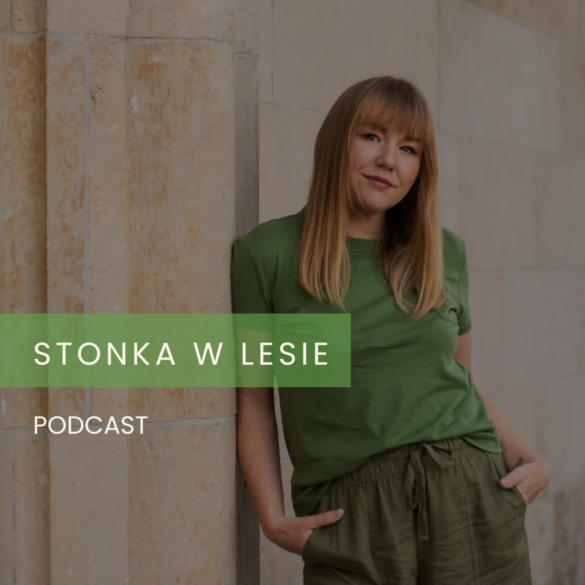 Stonka w lesie - Podcasts