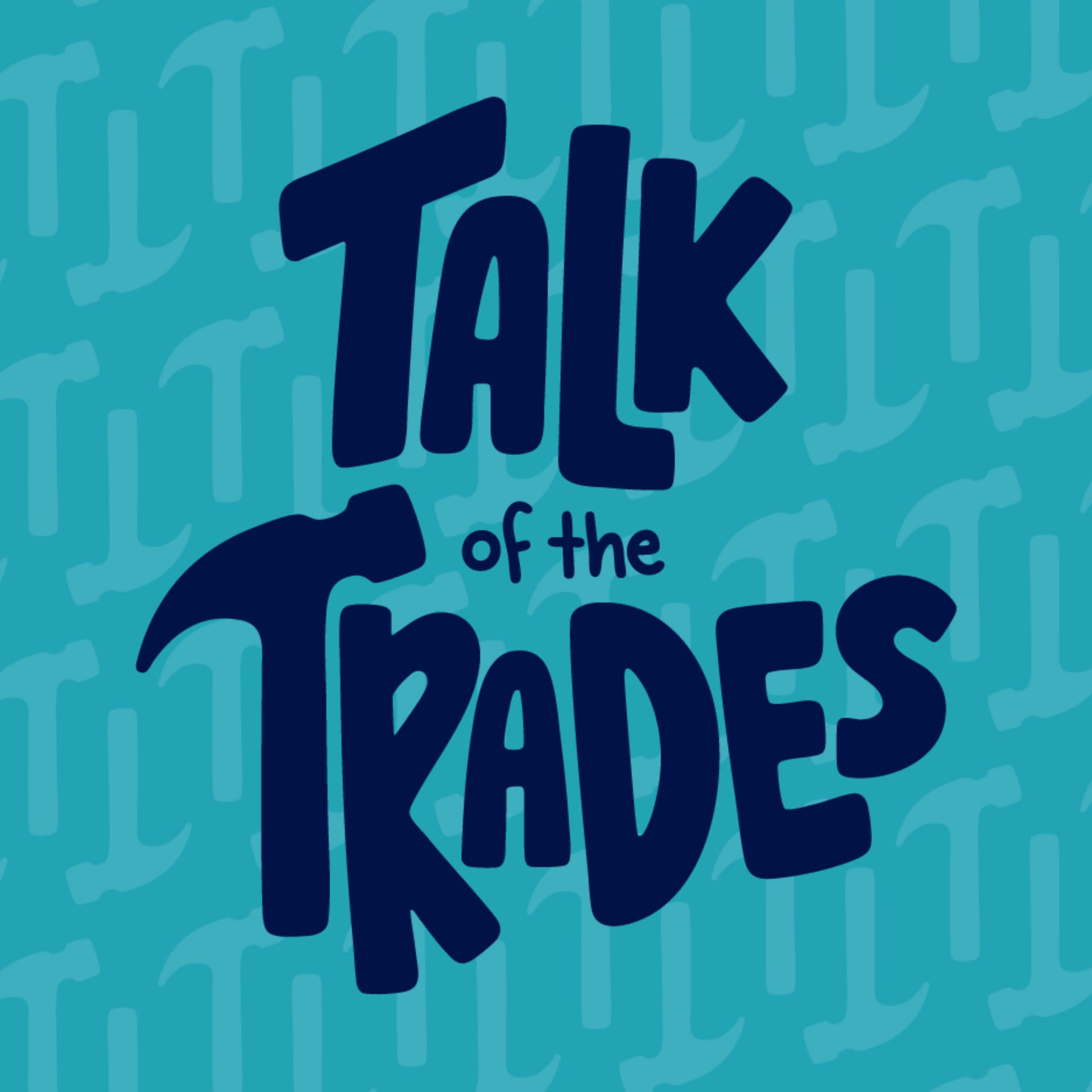 Talk Of The Trades - Podcasts