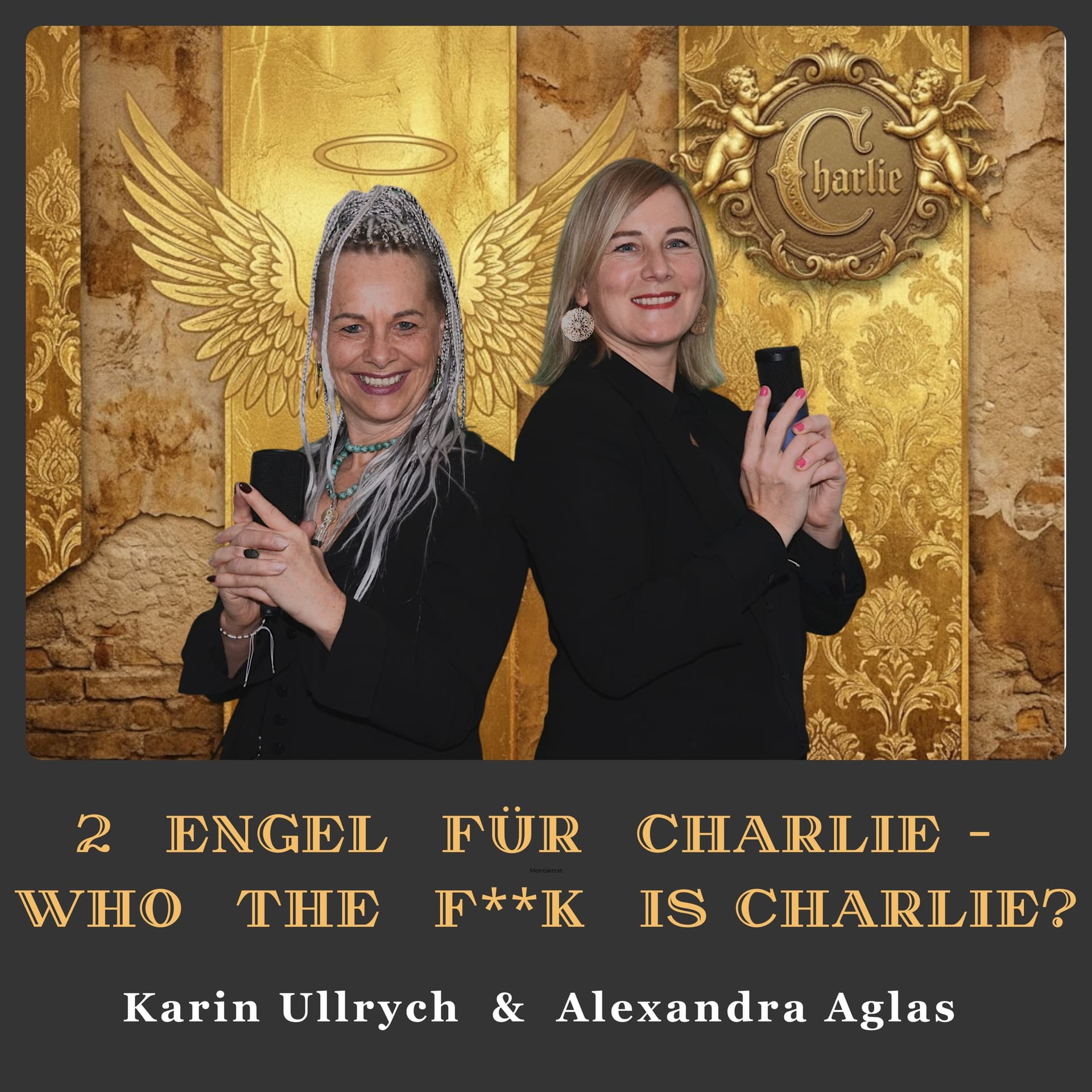 2 Engel für Charlie – who the f**k is Charlie? - Podcasts