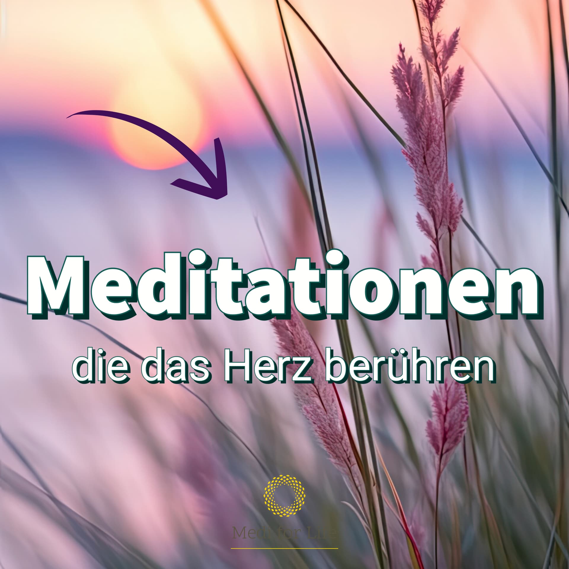 Leben im Glück - Meditationen mit Herz - Podcasts