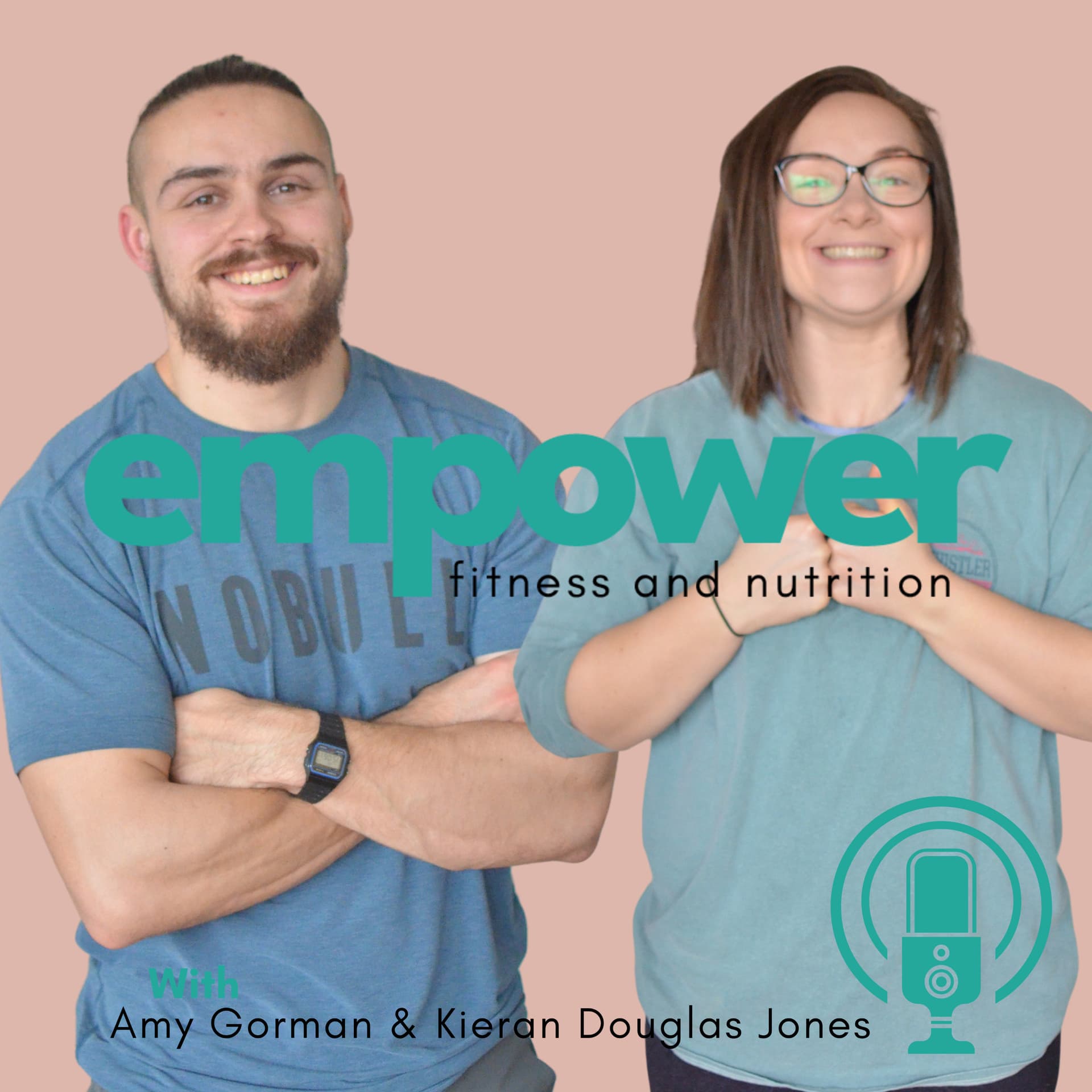 Empower Fitness and Nutrition Podcast - Podcasts