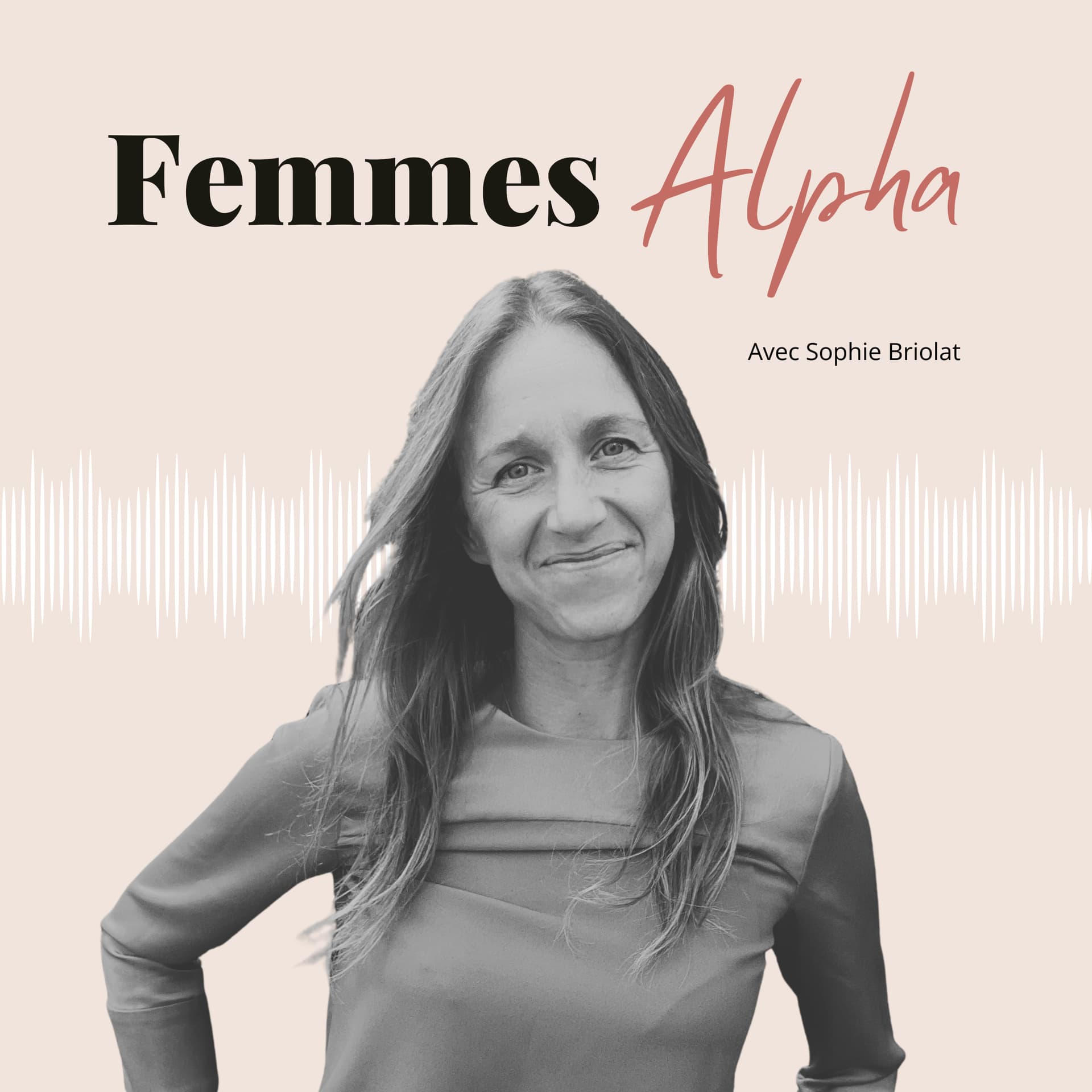 Femmes Alpha - Podcasts