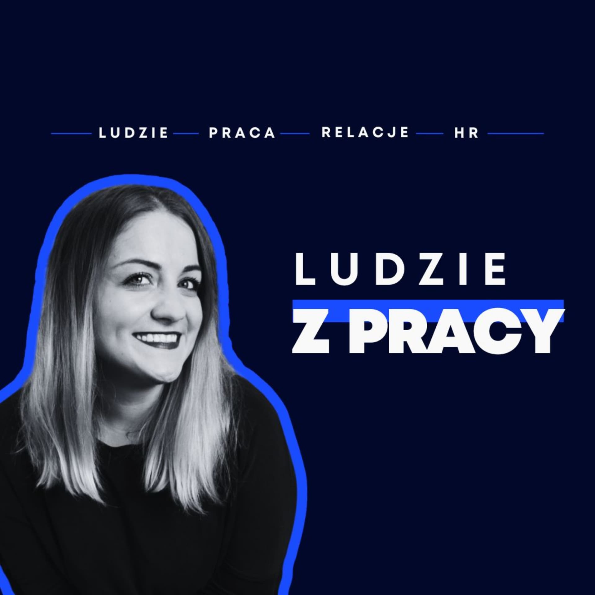 LUDZIE Z PRACY - Podcasts
