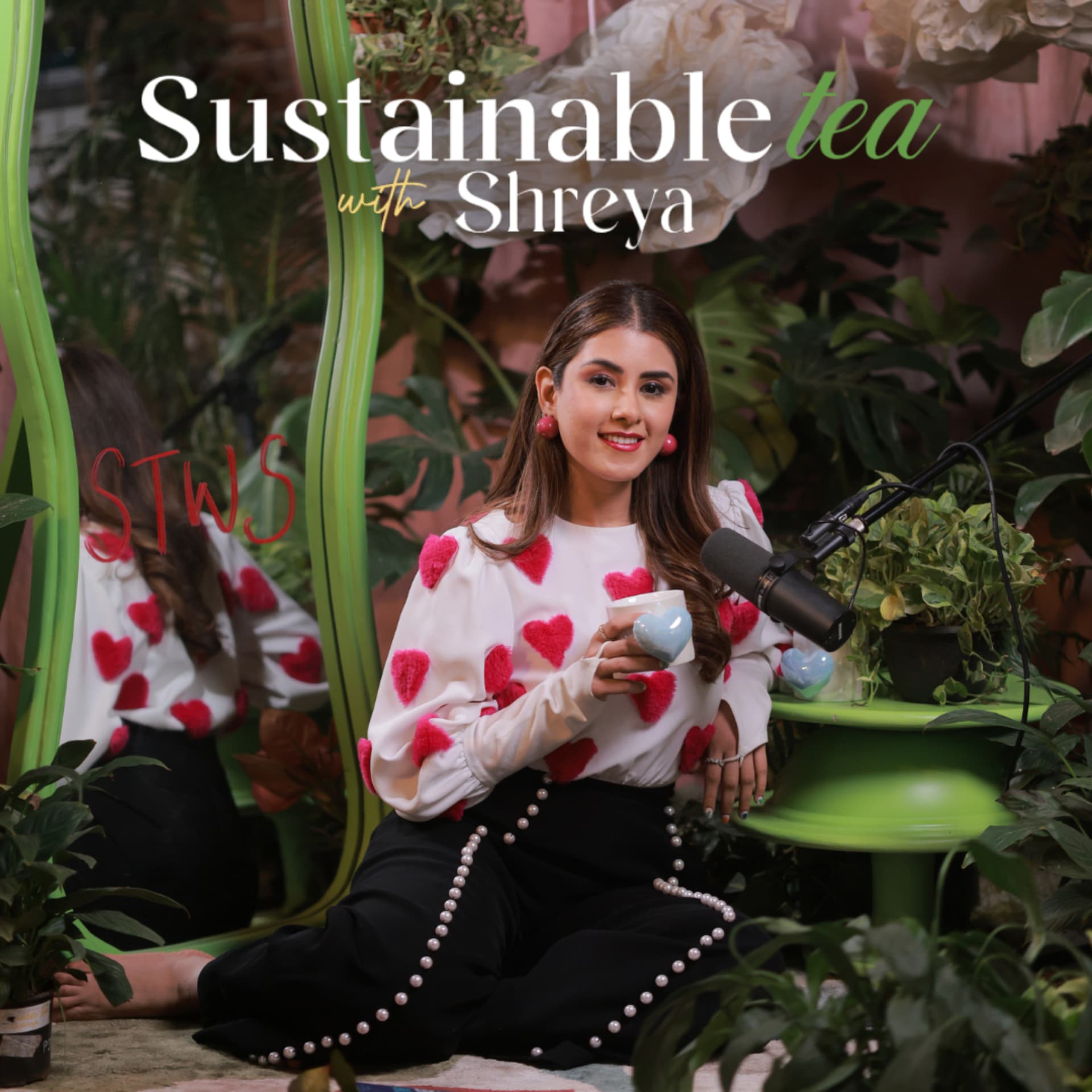 Sustainable Tea with Shreya - Podcasts