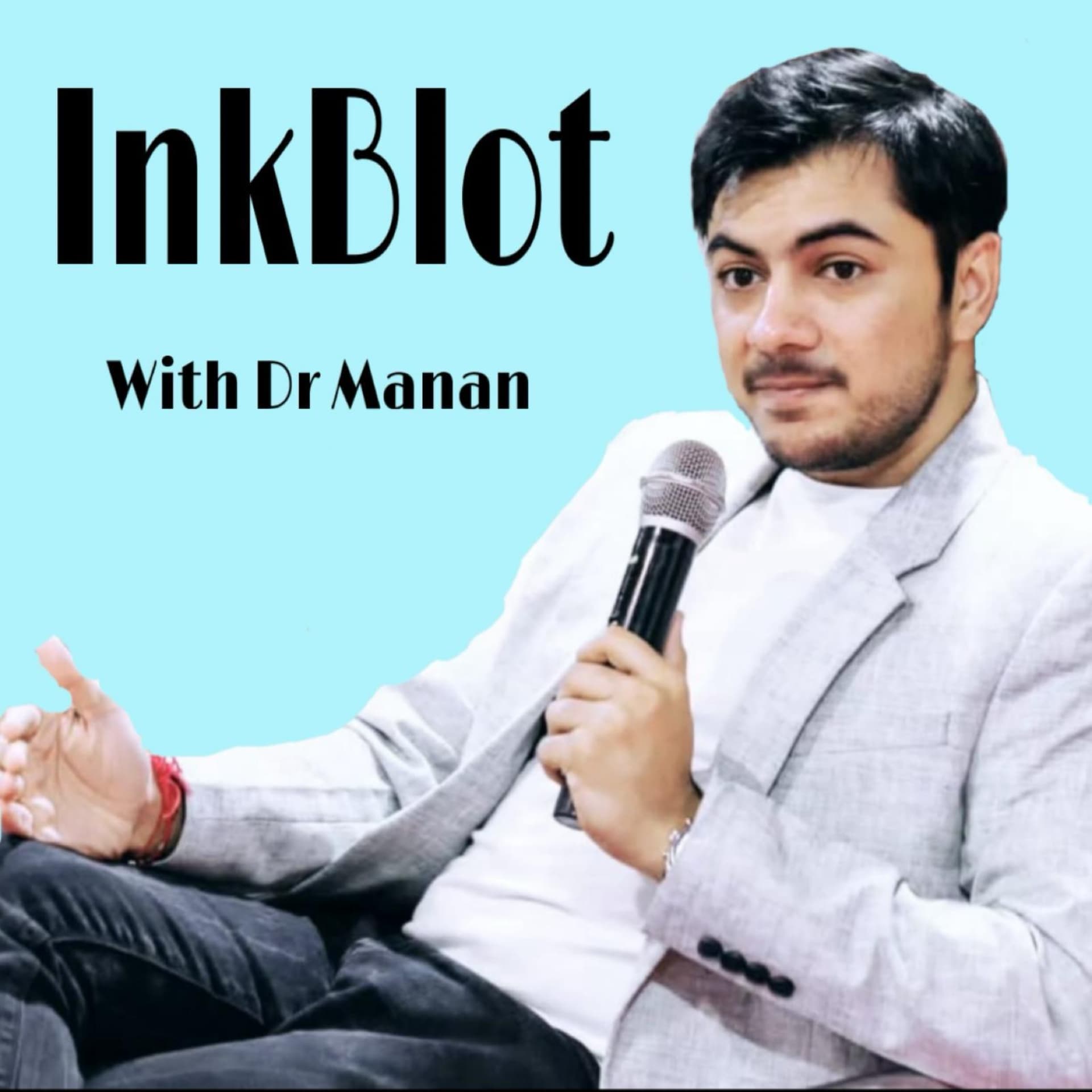 InkBlot w Manan - Podcasts