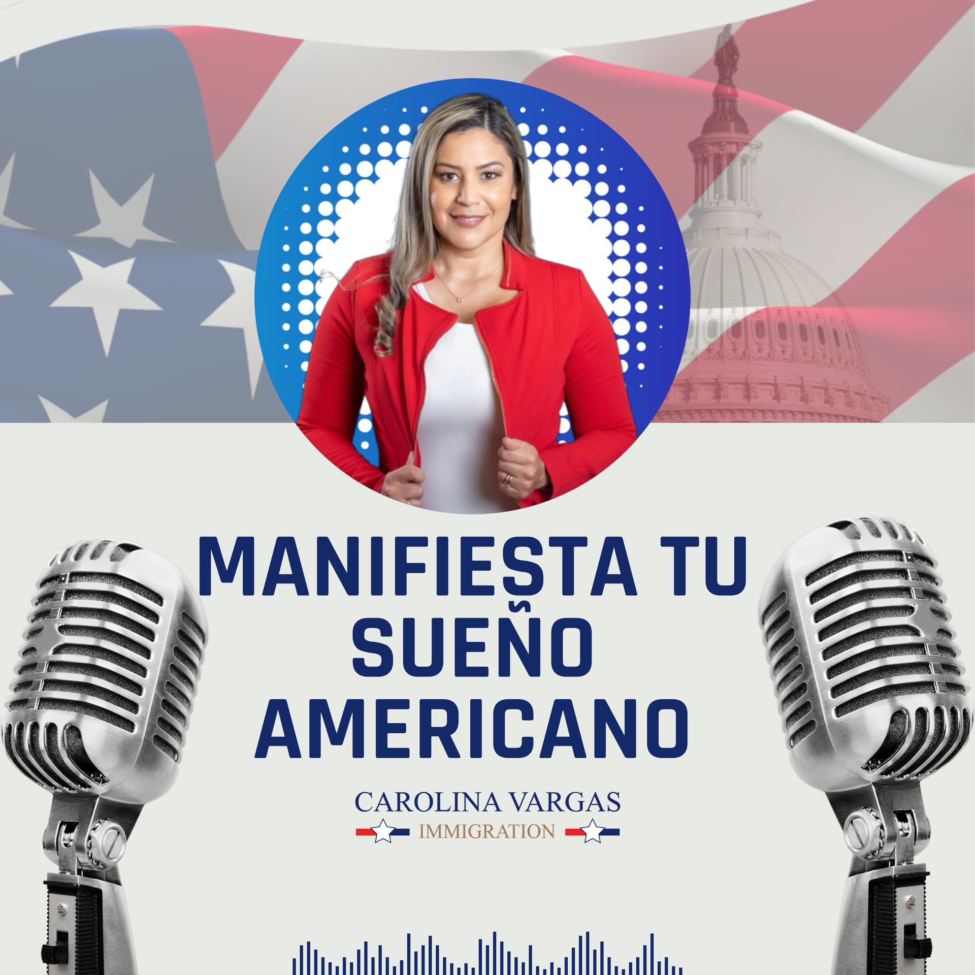 MANIFIESTA TU SUEÑO AMERICANO - Podcasts