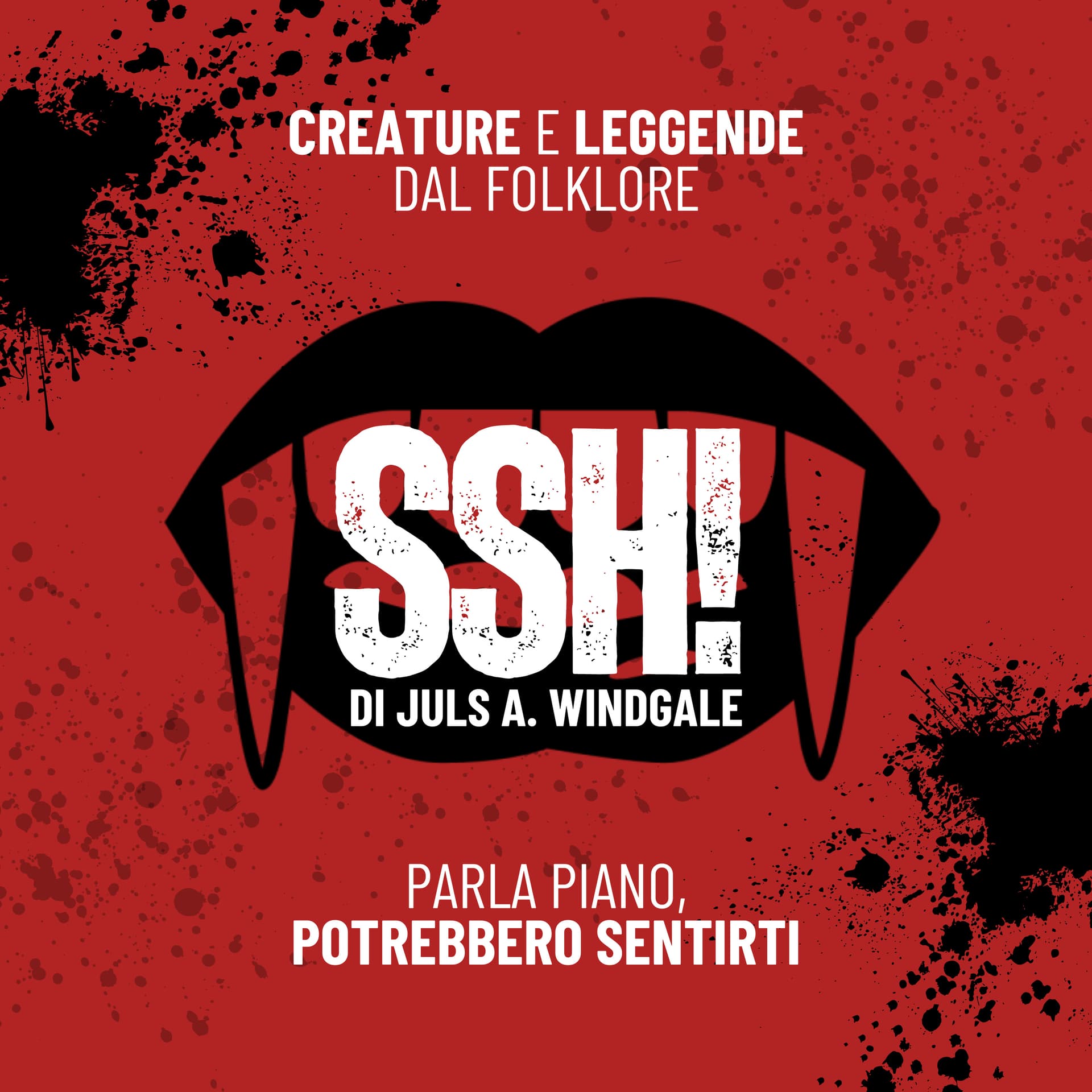 SSH! Creature e leggende dal folklore - Podcasts