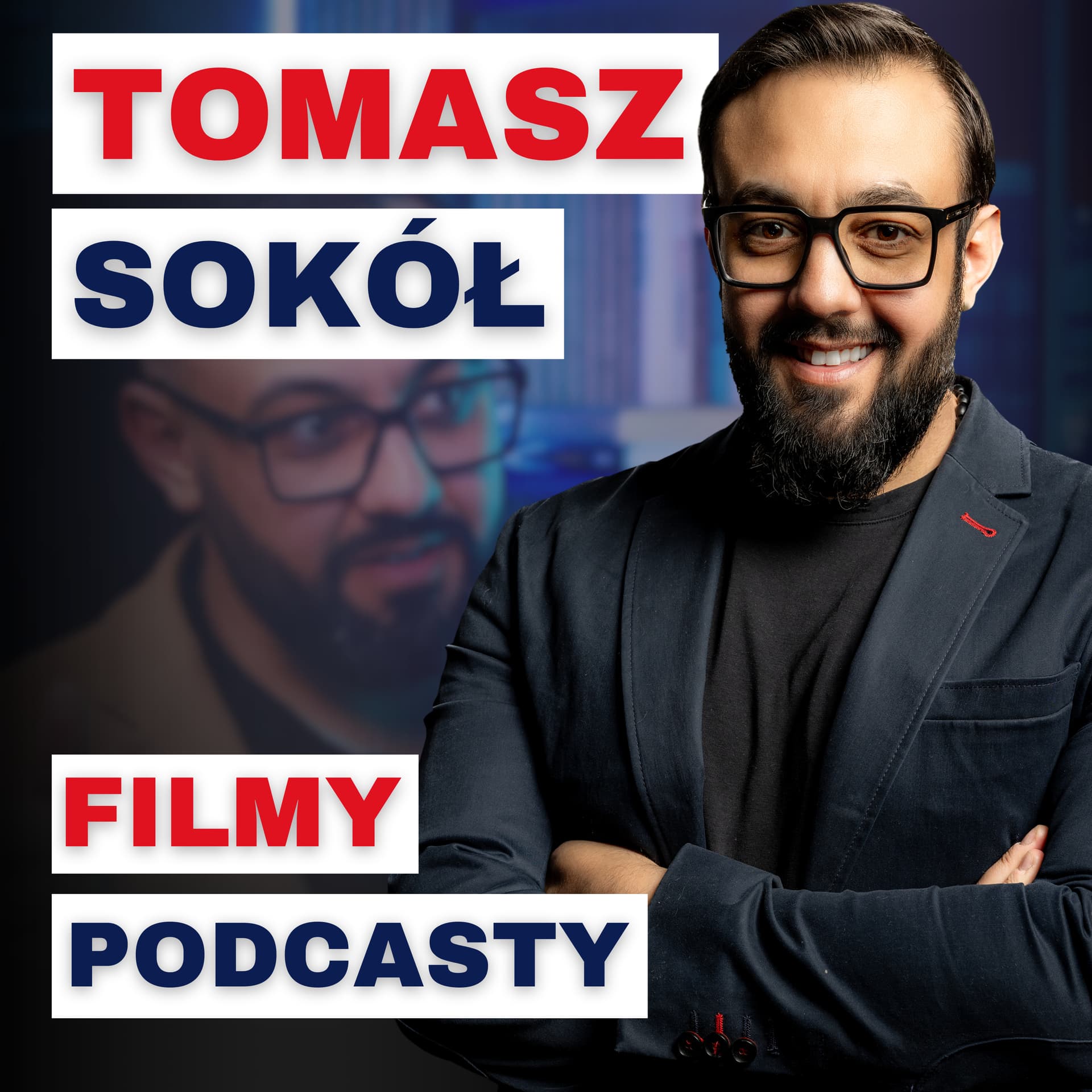Tomasz Sokół - Filmy, Podcasty - Podcasts