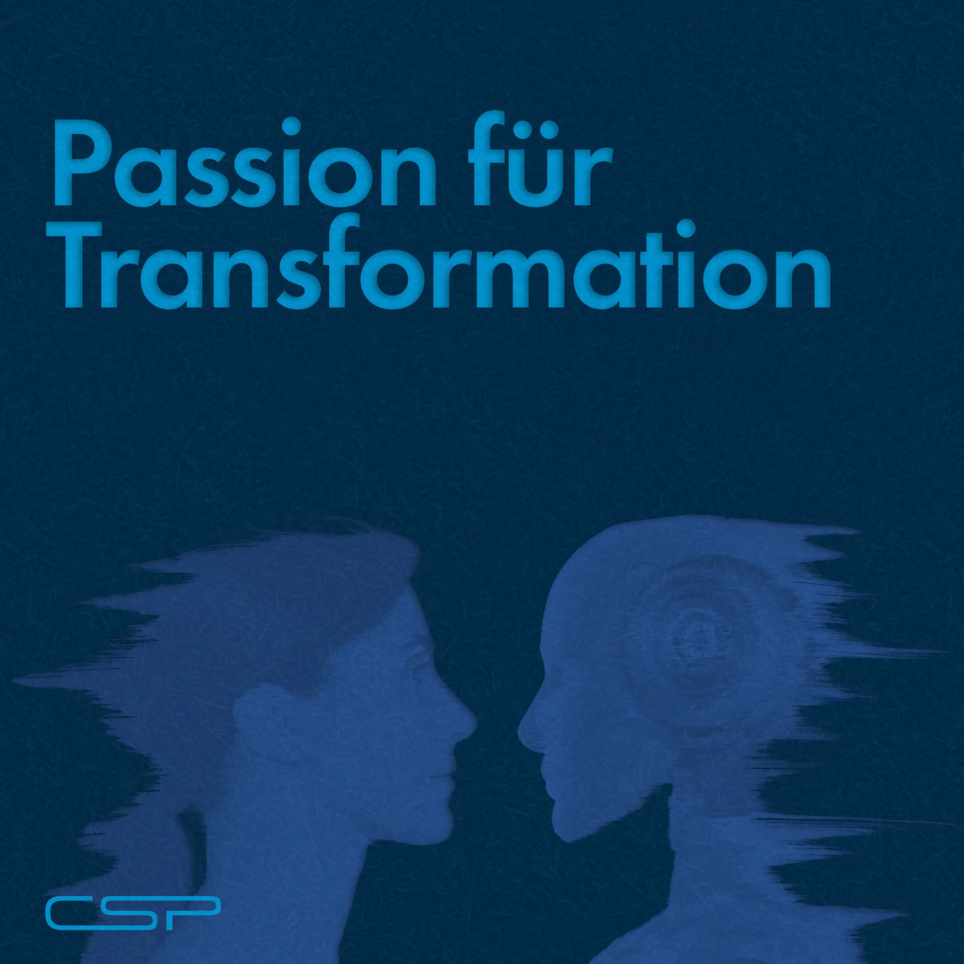 Passion für Transformation - Podcasts