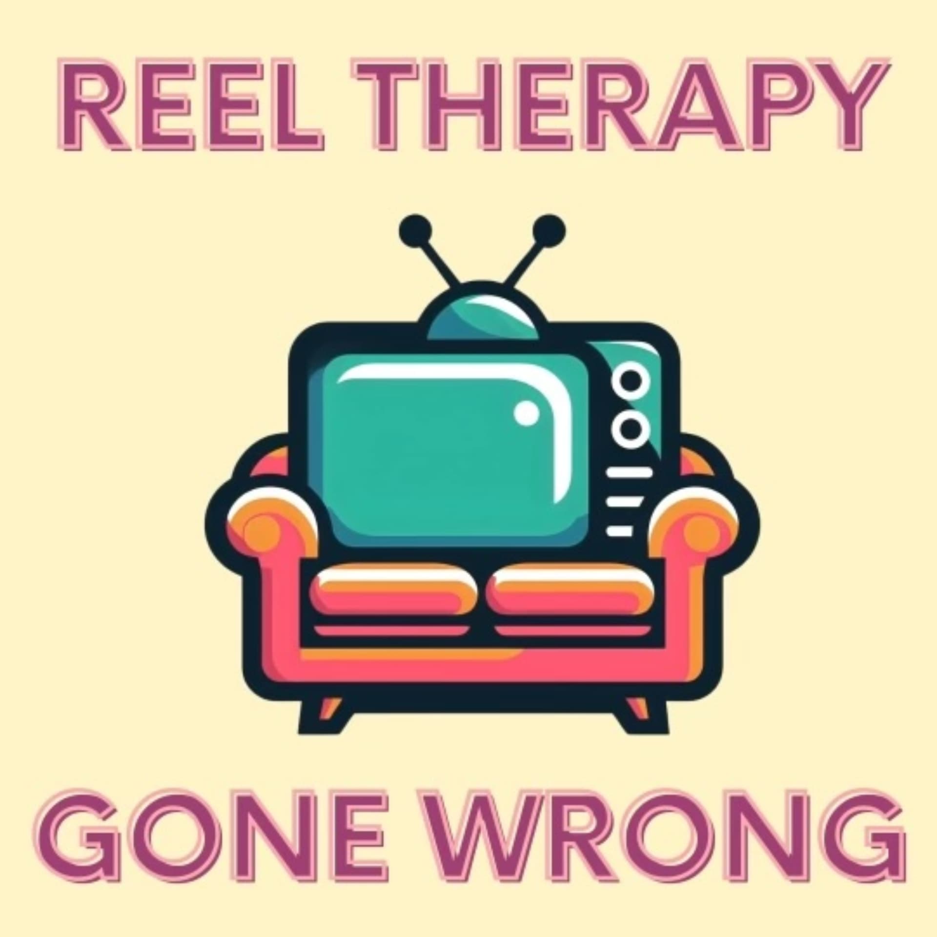 Reel Therapy Gone Wrong - Podcasts