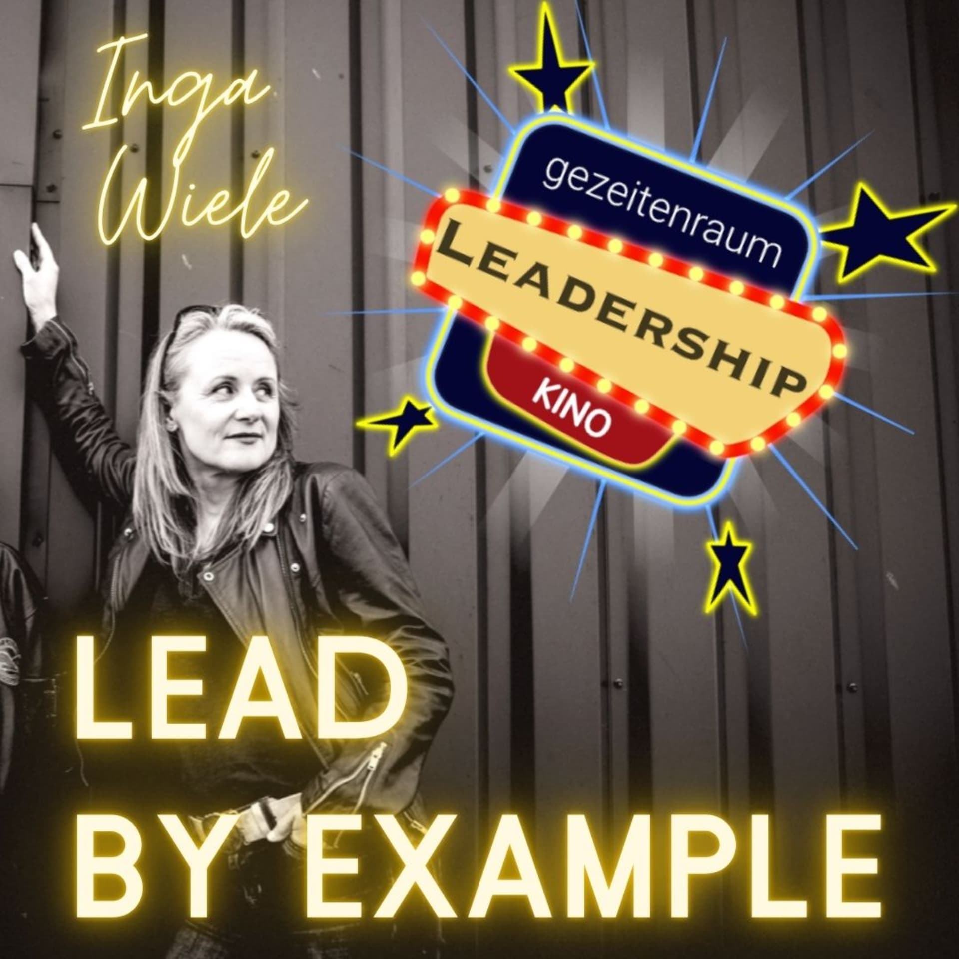 Leadershipkino Podcast - Lead by Example - Podcasts