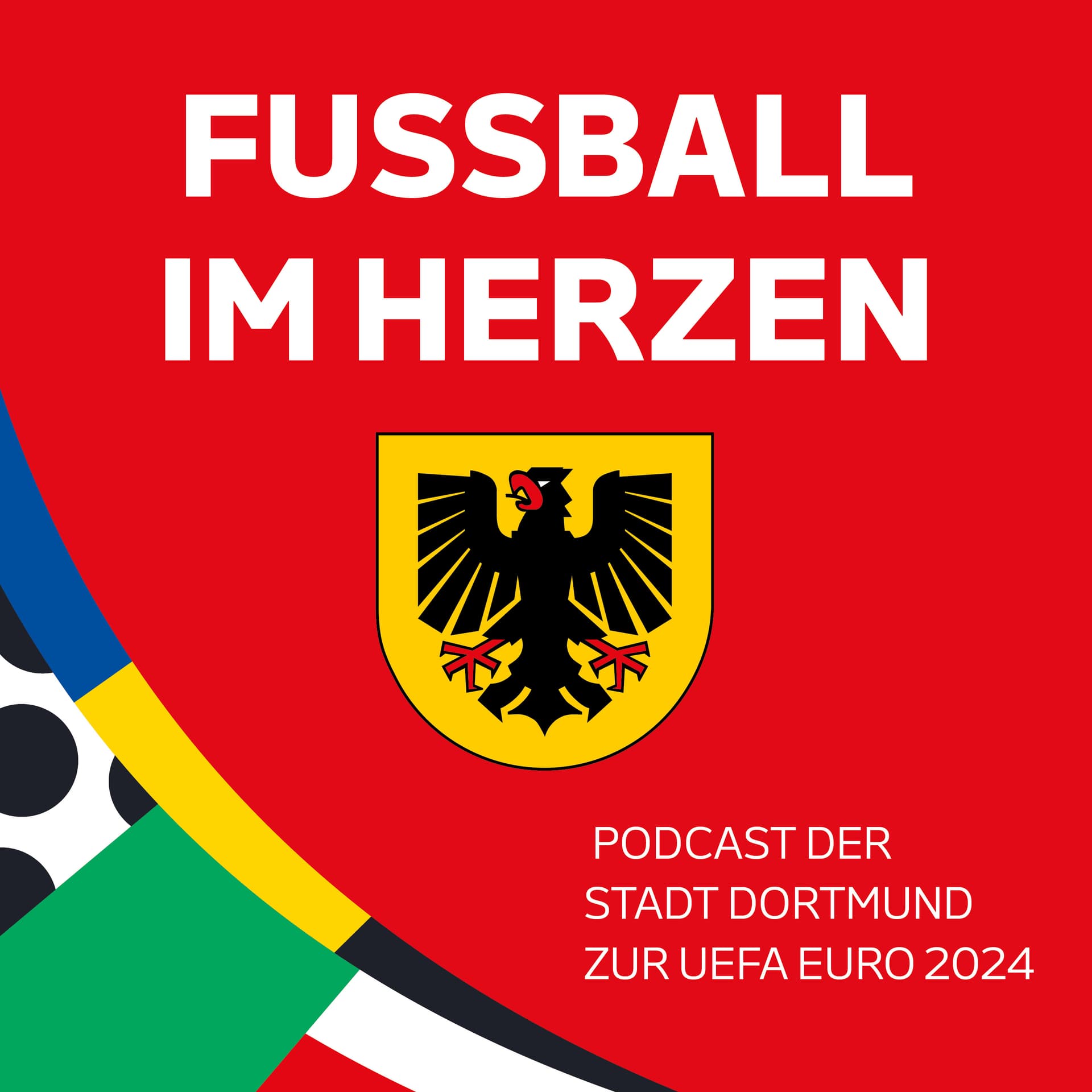 Fussball im Herzen - Dortmunds Countdown zur EURO 2024 - Podcasts