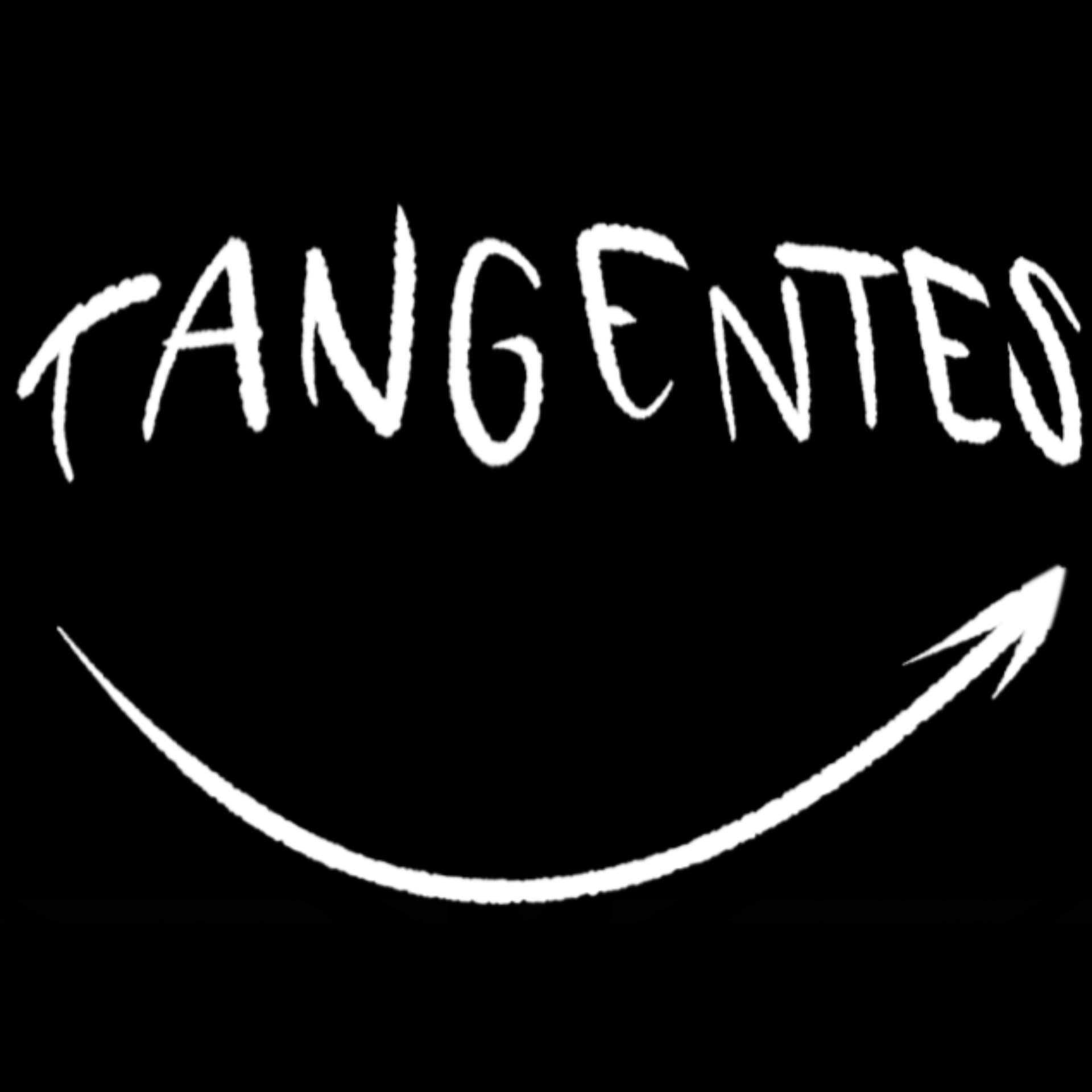 TANGENTES PODCAST - Podcasts
