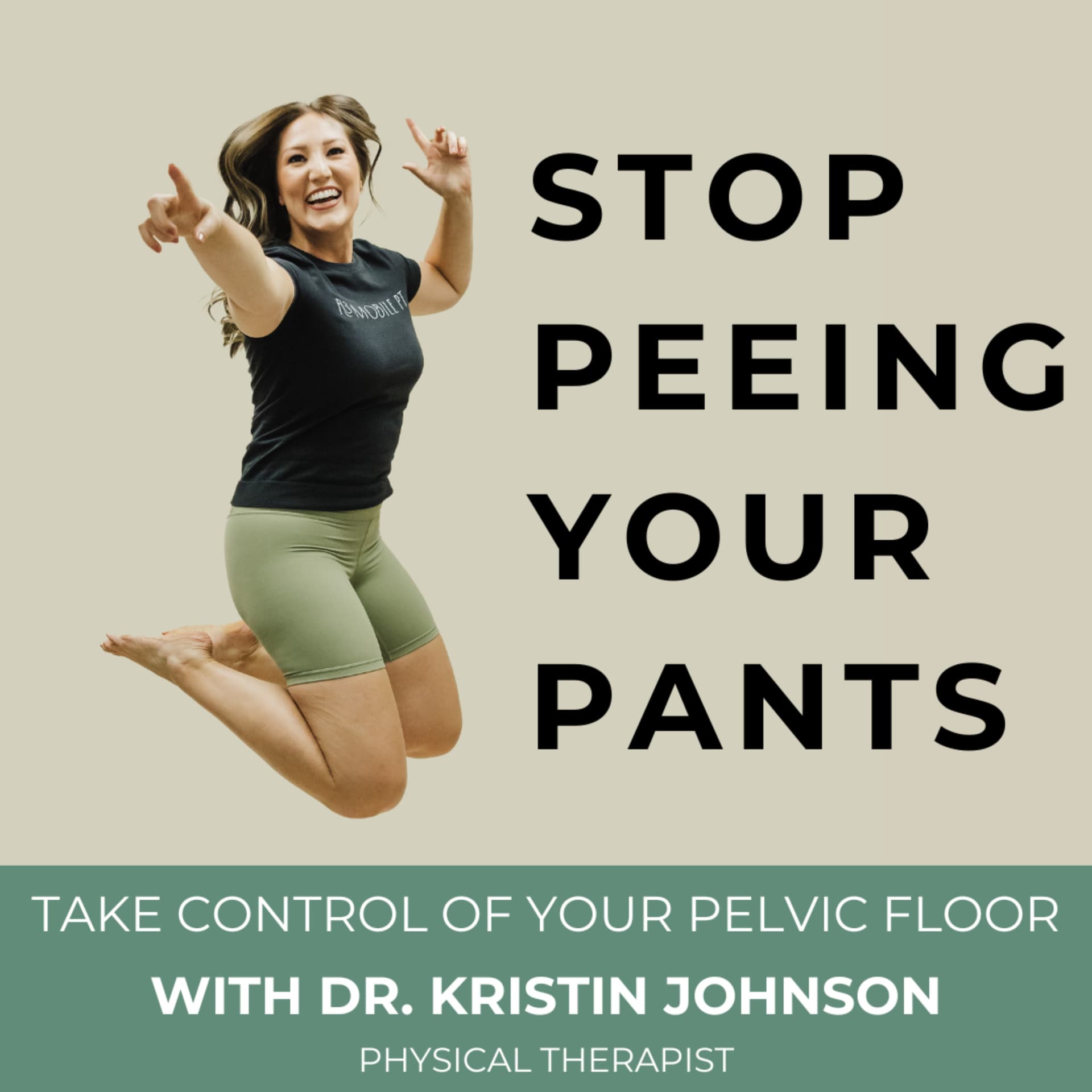Stop Peeing Your Pants - Podcasts