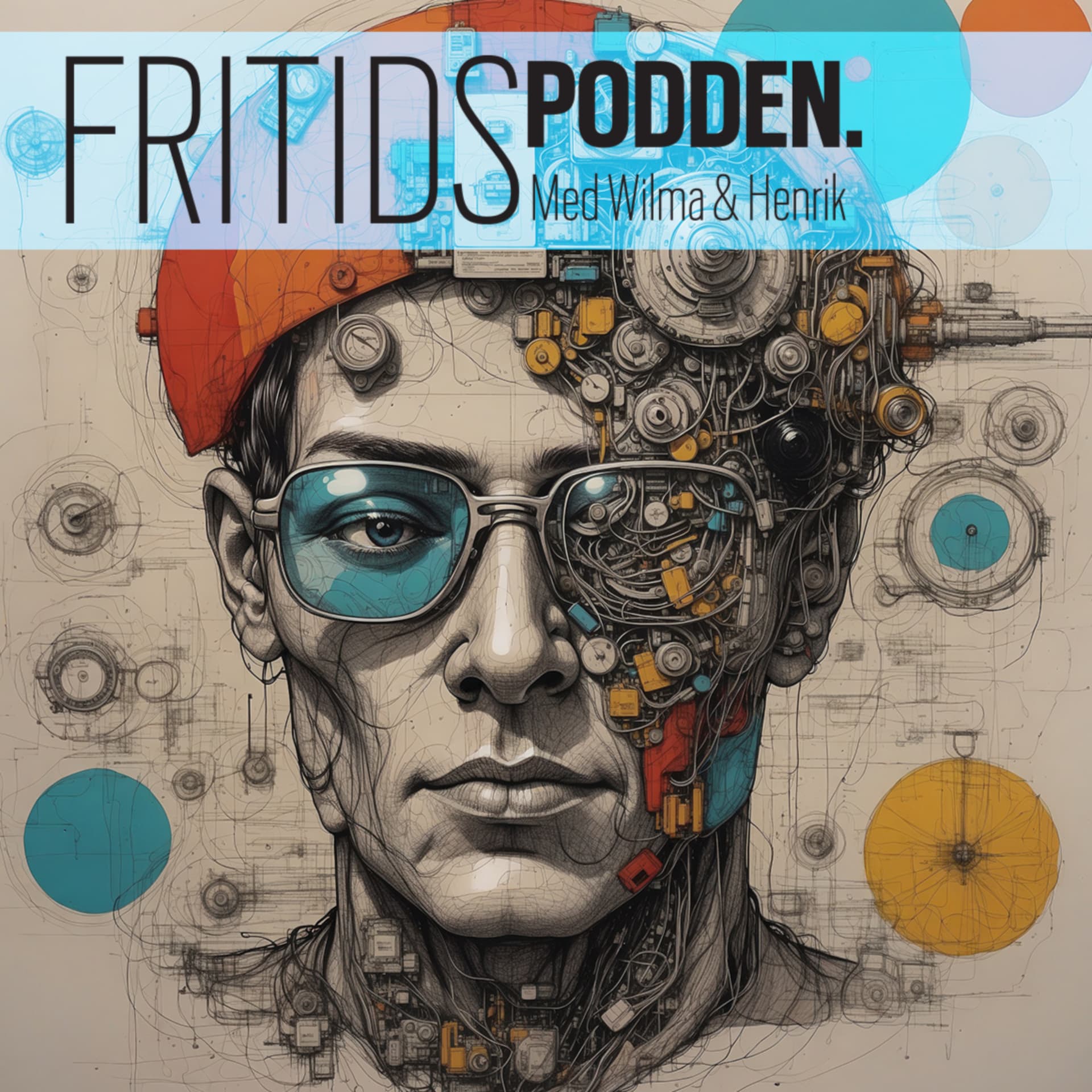 Fritidspodden med Wilma och Henrik. - Podcasts