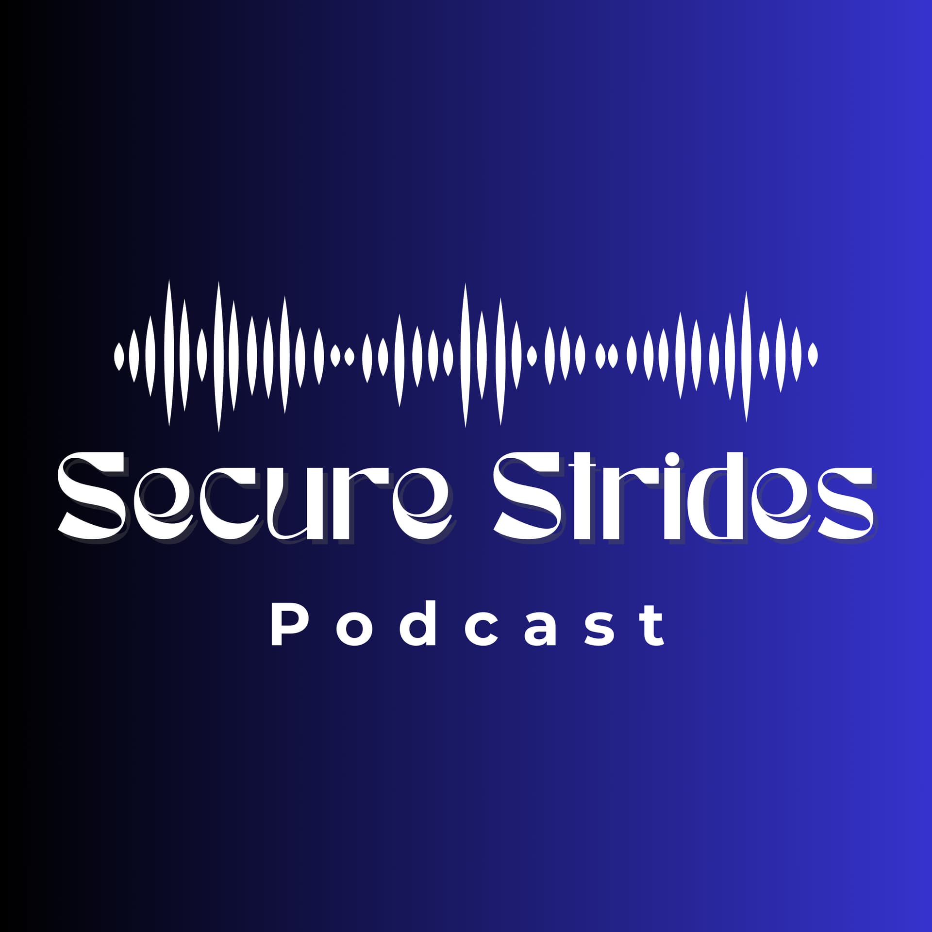 Secure Strides Podcast - Podcasts