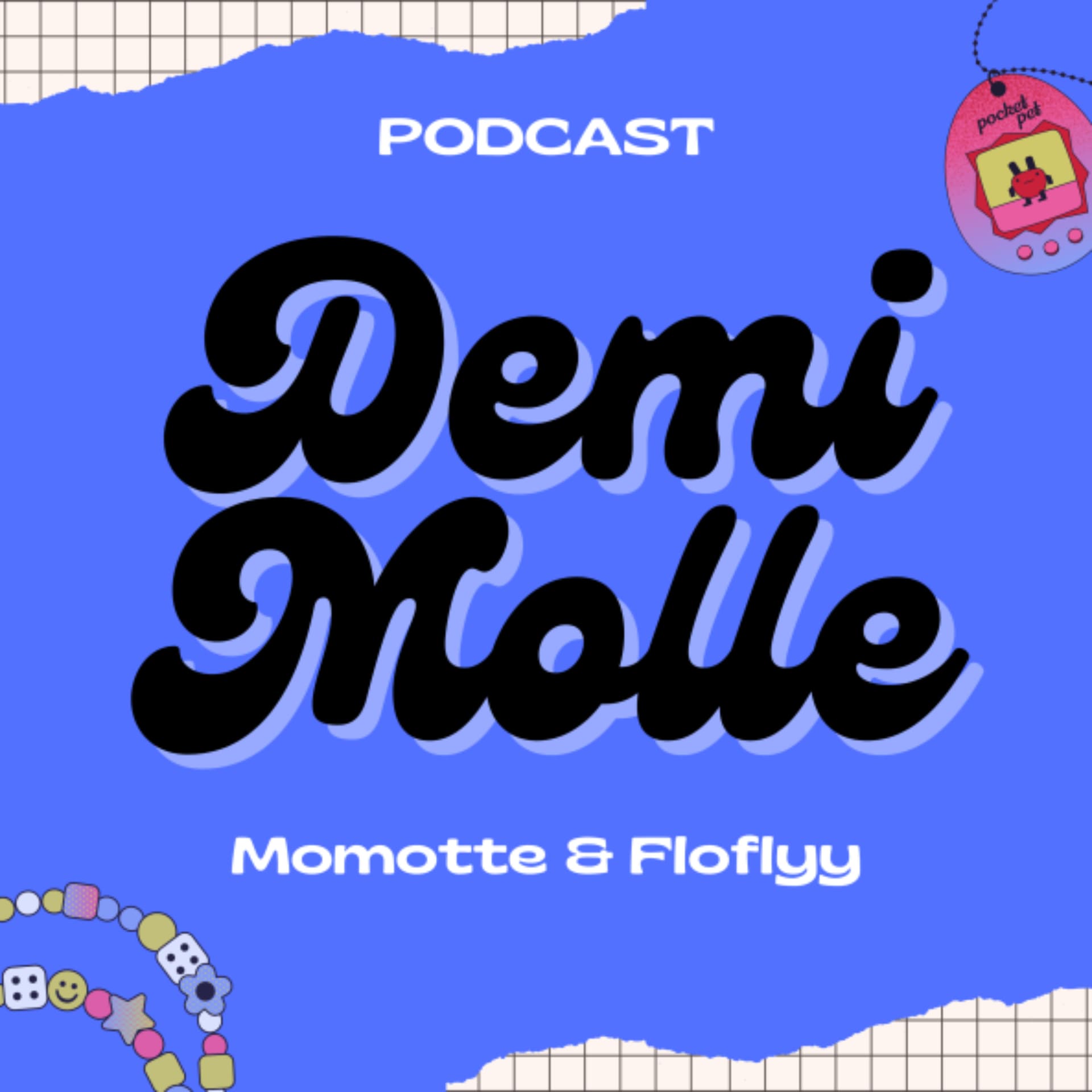 Demi-Molle - Podcasts