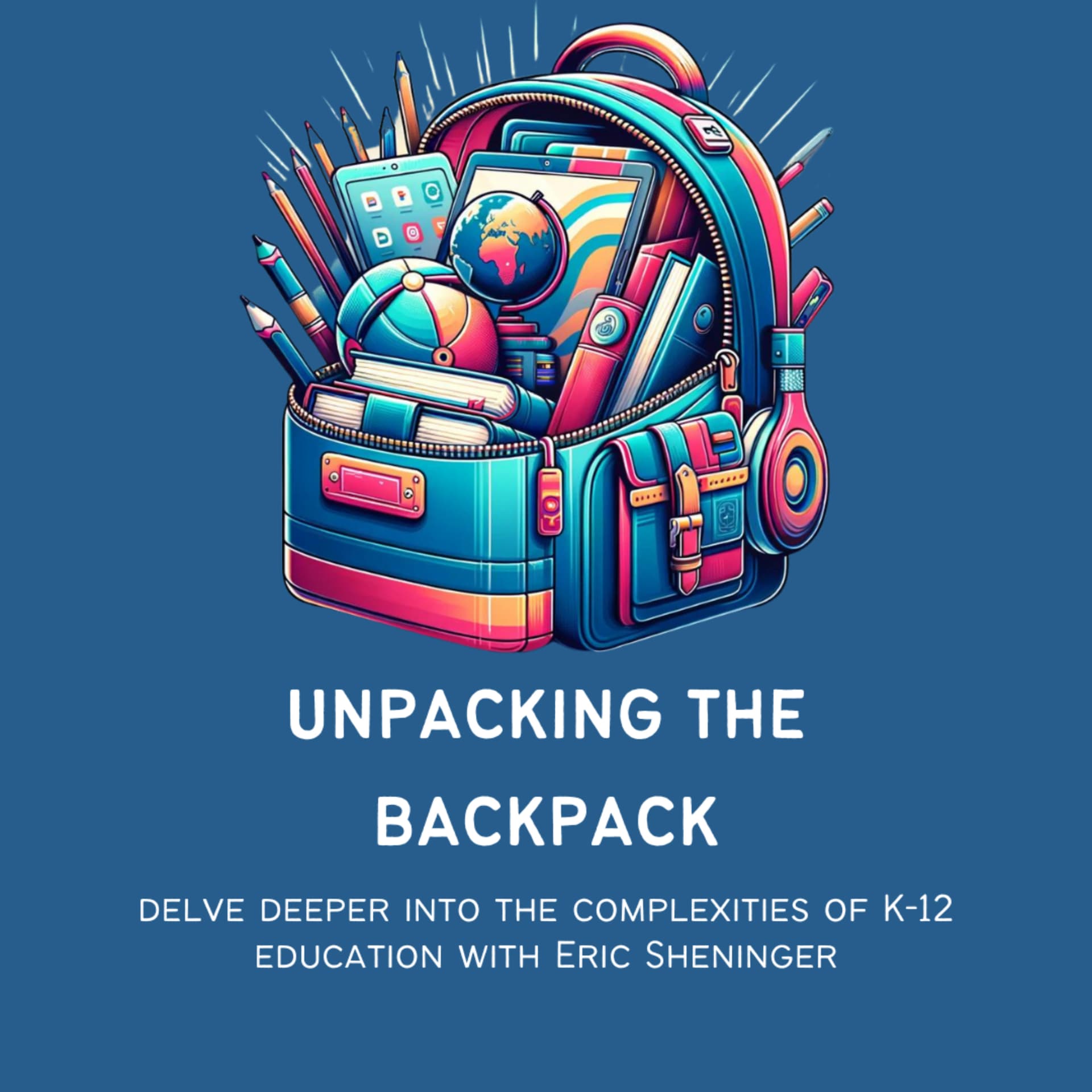 Unpacking the Backpack - Podcasts
