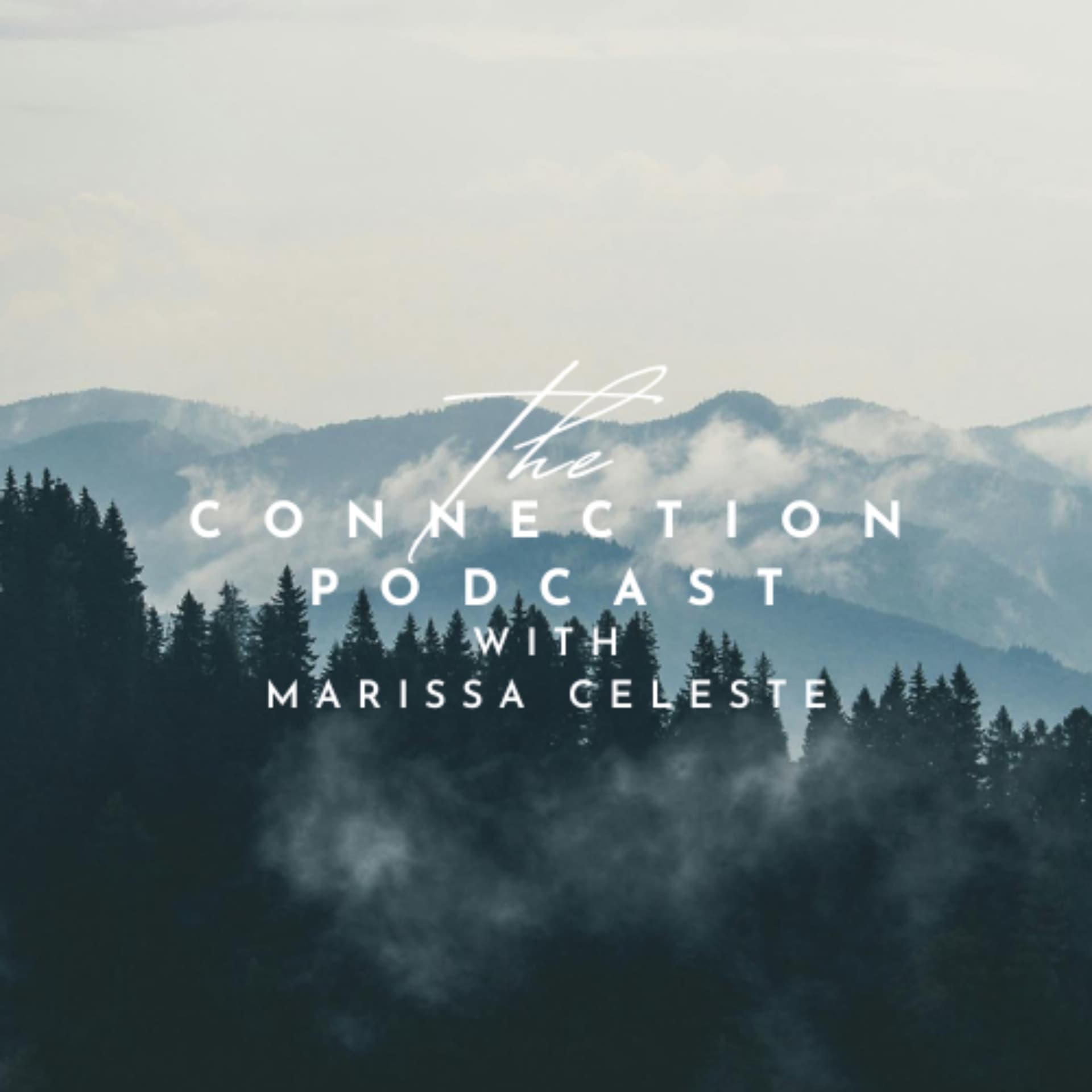 The Connection Podcast with Marissa Celeste - Podcasts