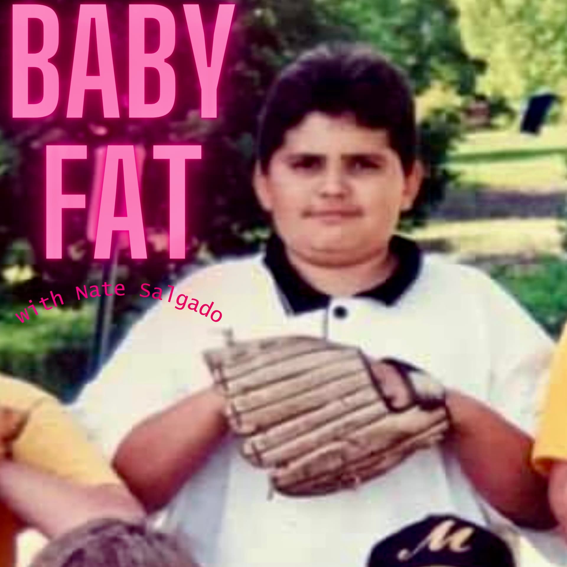 Baby Fat - Podcasts