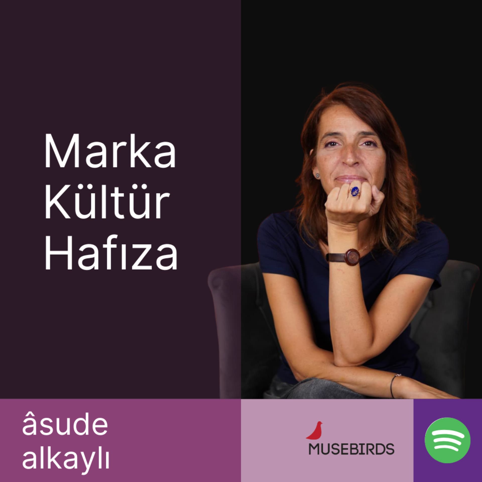 Asude Alkaylı ile Marka Kültür Hafıza - Podcasts