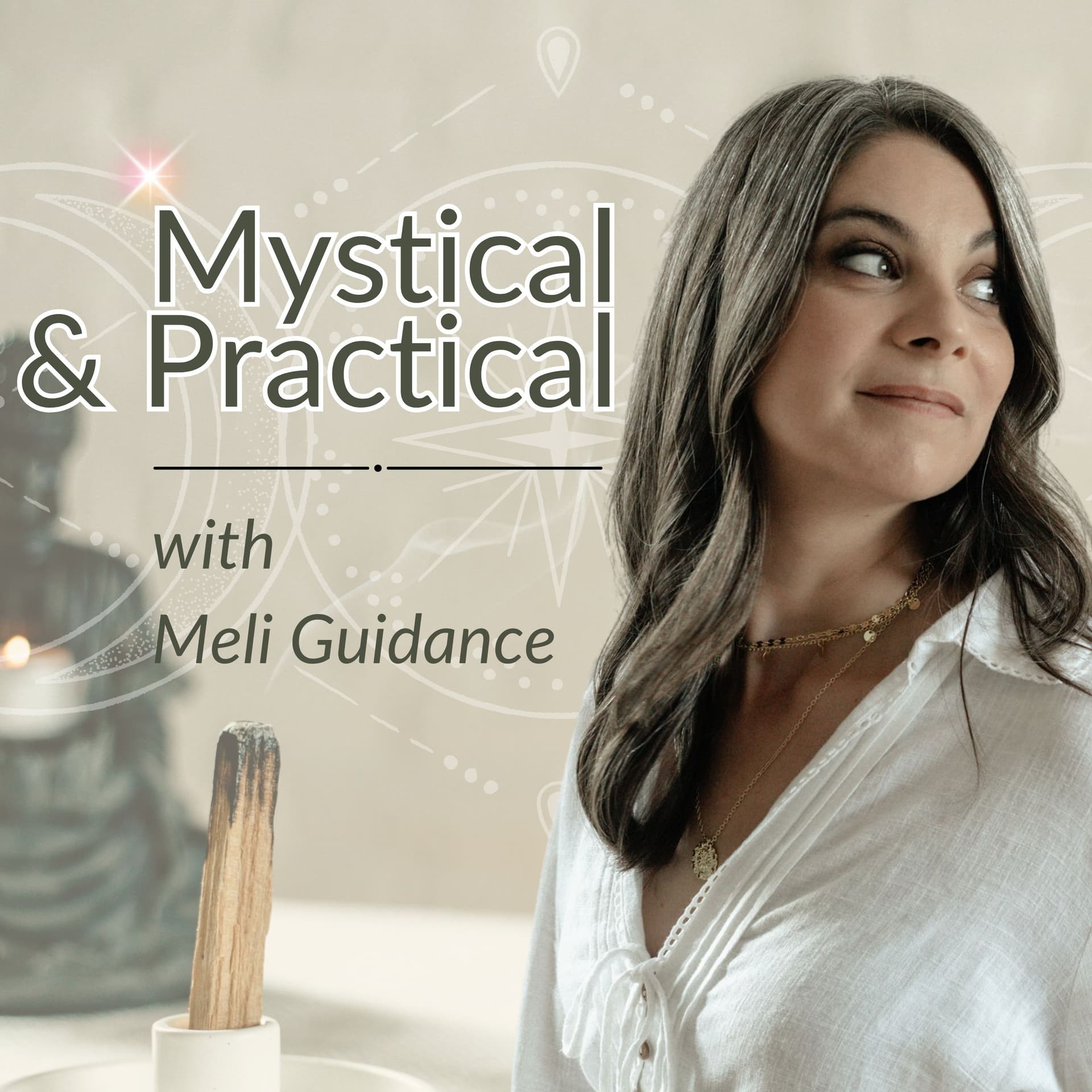 Mystical and Practical w/ Meli Guidance - Podcasts