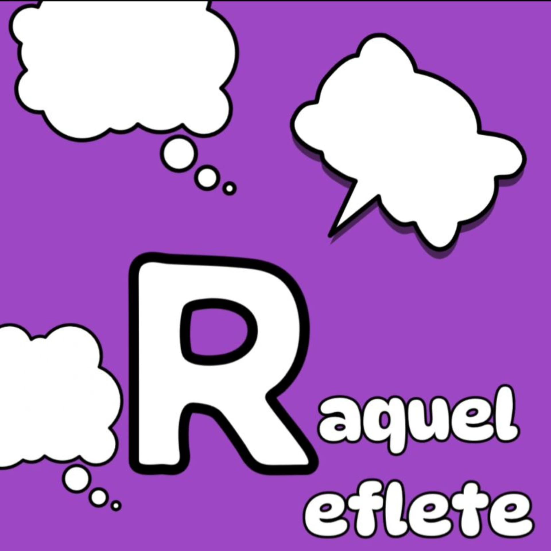 Raquel Reflete - Podcasts